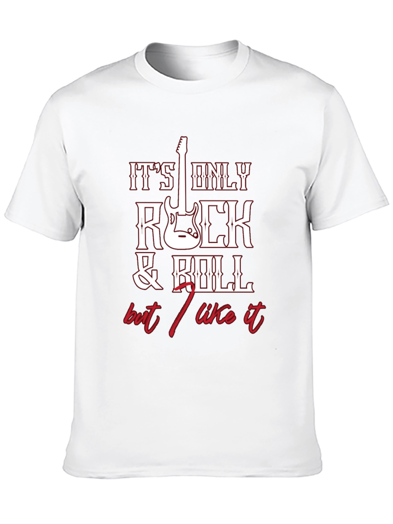 Its Only Rock and Roll T-Shirt