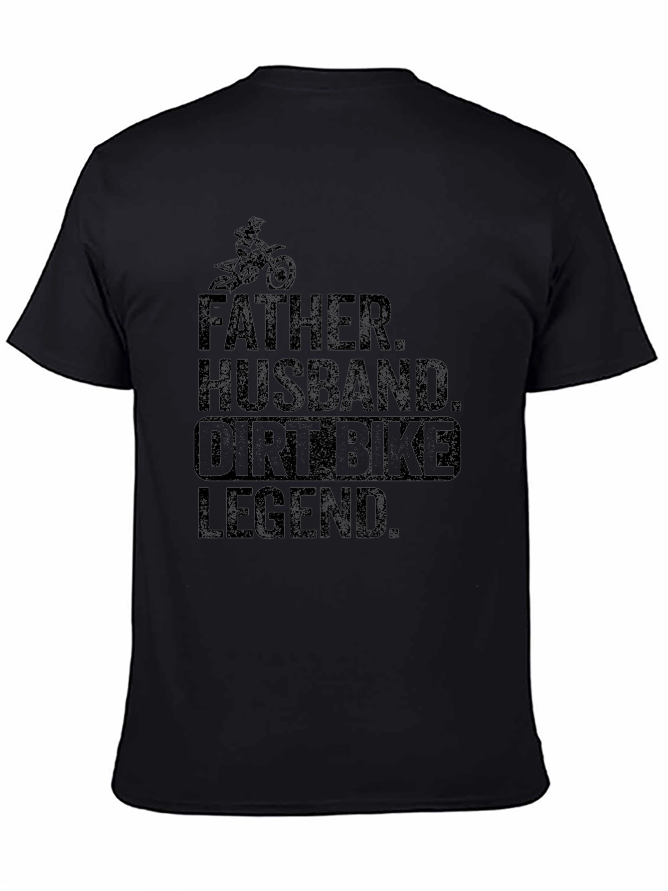 Father Husband Dirt Bike Legend T-Shirt