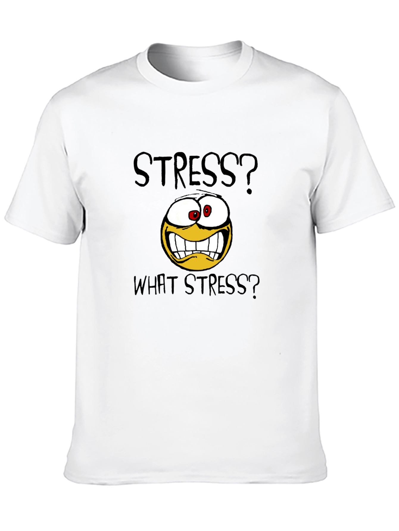 Funny Stress T-Shirt Graphic Novelty Tee