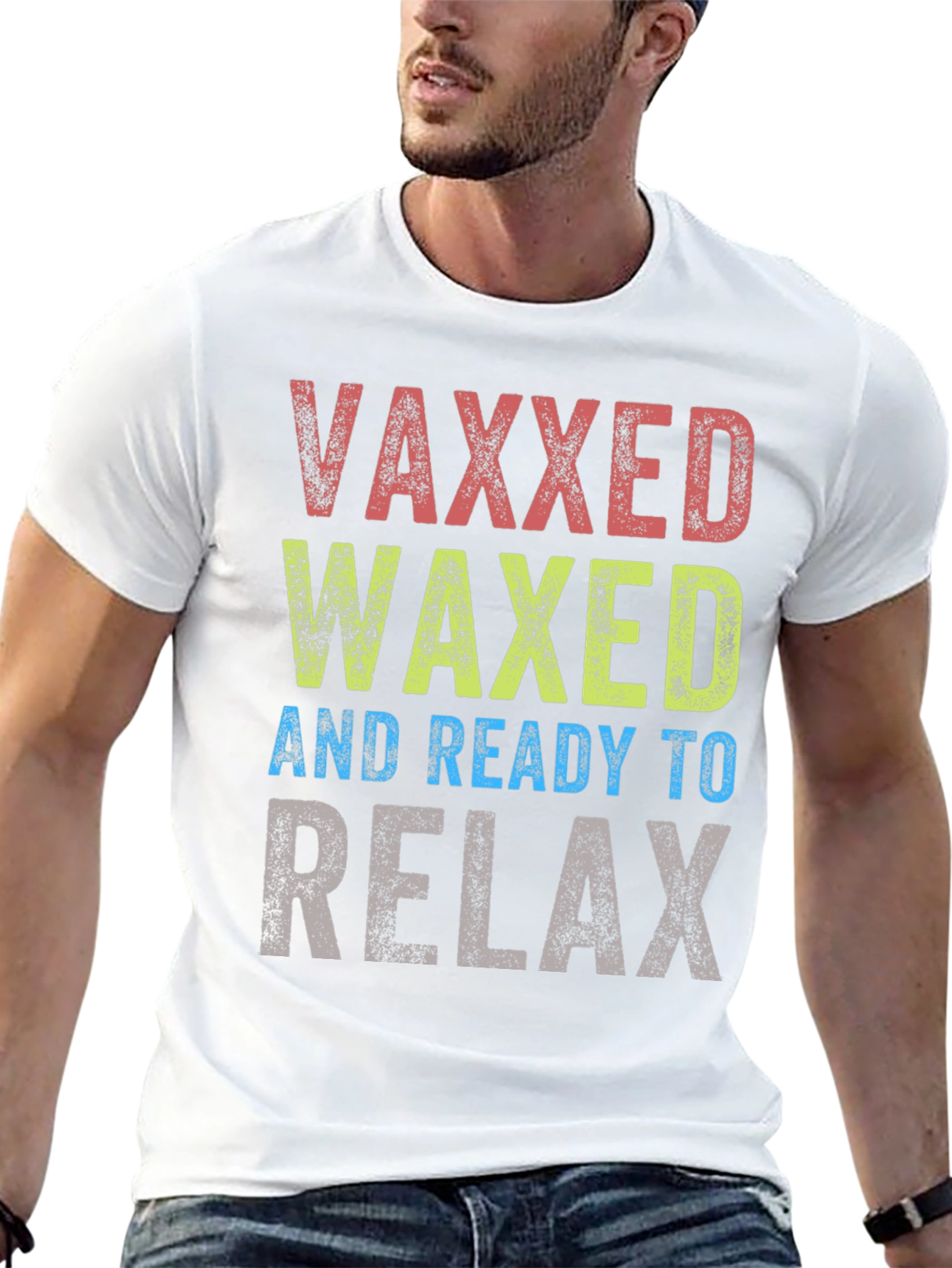 Vaxxed Waxed Ready to Relax Graphic Tee