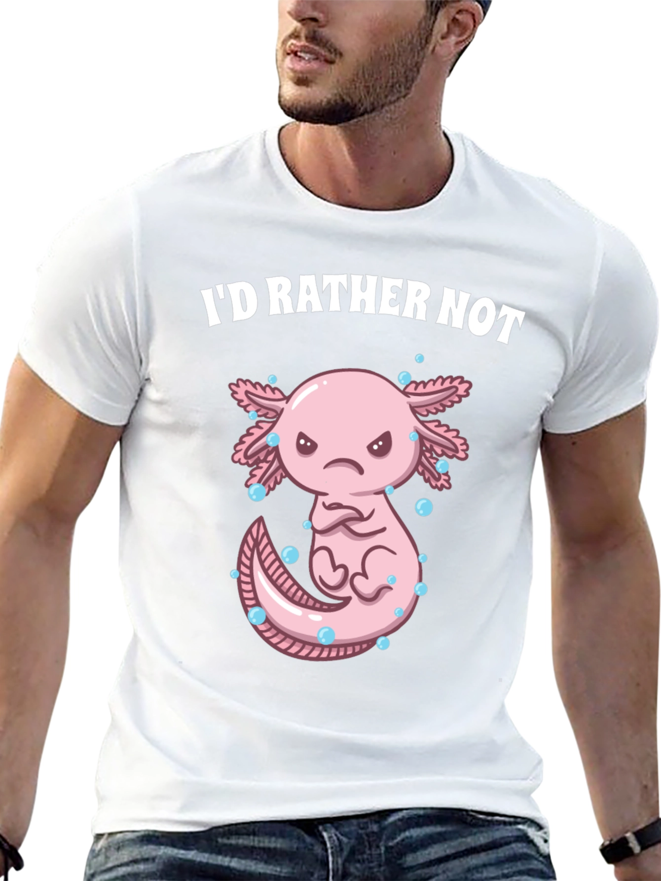 Id Rather Not Axolotl T-Shirt