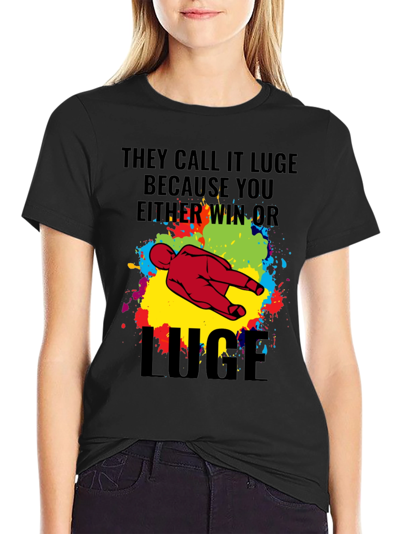 Funny Luge T-Shirt - Win or Luge Graphic Tee