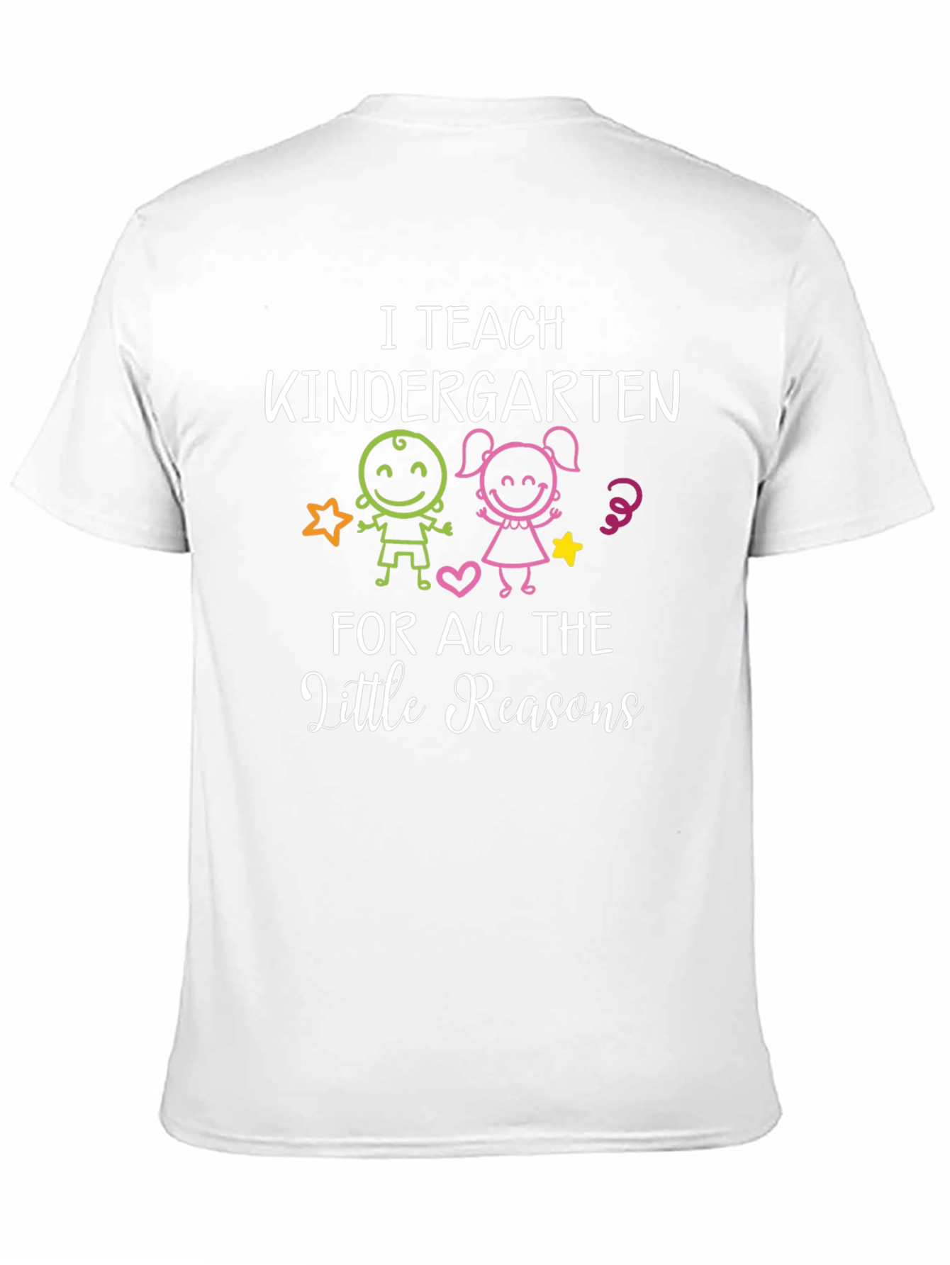 I Teach Kindergarten T-Shirt