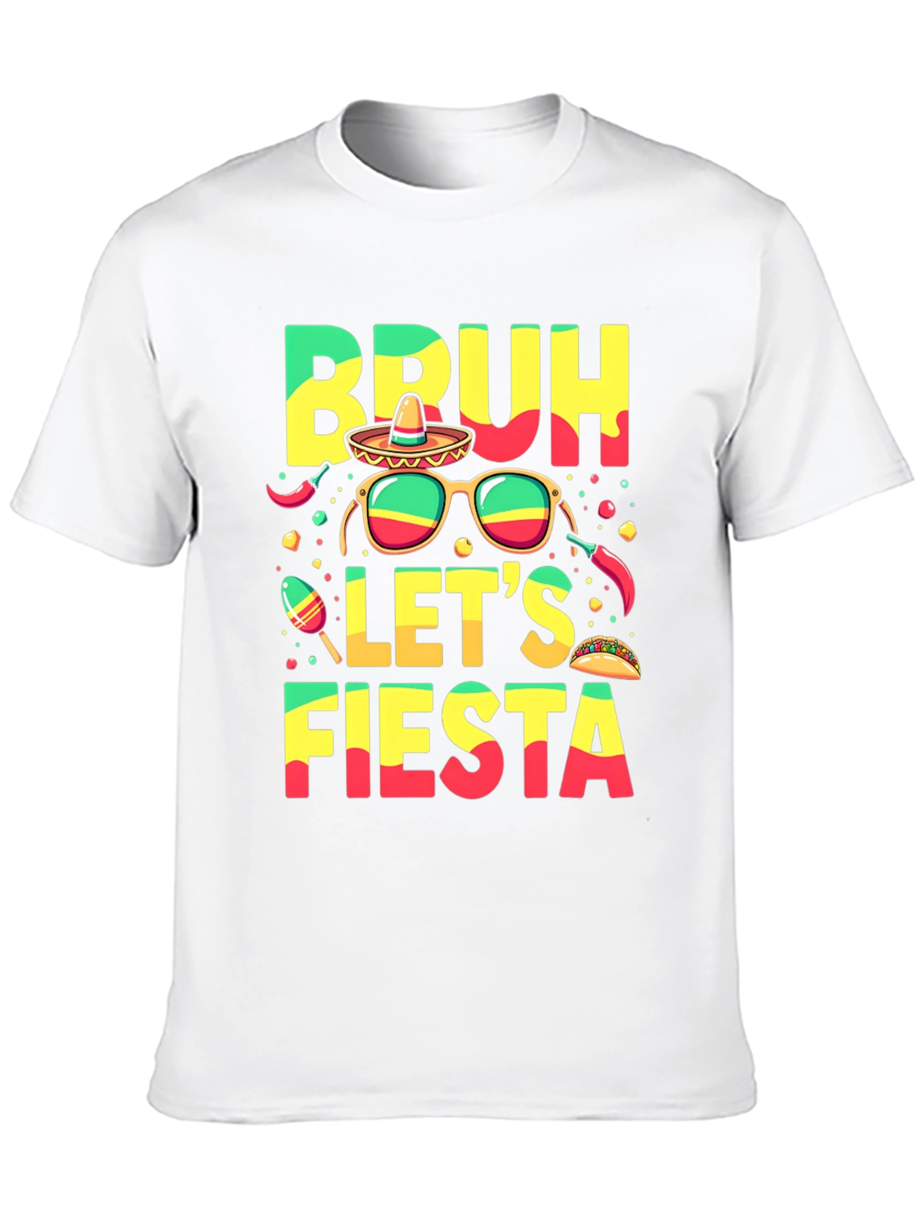 Bruh Lets Fiesta Graphic T-Shirt