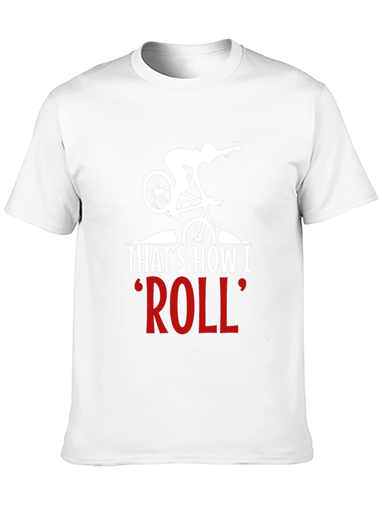 Thats How I Roll Biker Graphic Tee