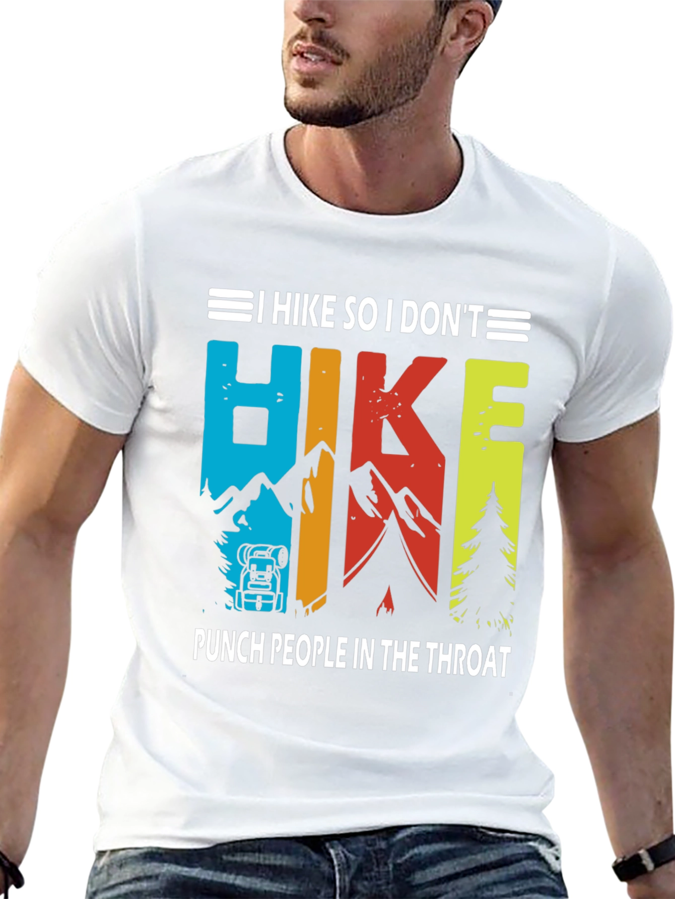Hiking T-Shirt: I Hike So I Dont Punch