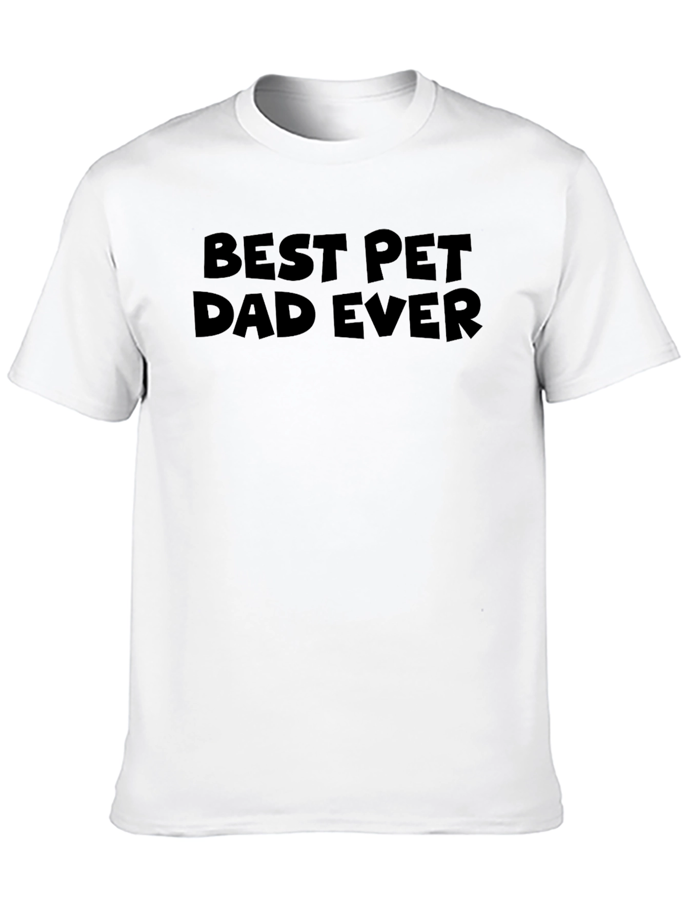 Best Pet Dad Ever Black Graphic Tee