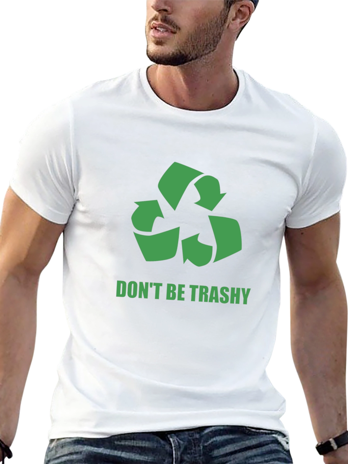Eco-Friendly Dont Be Trashy Graphic Tee