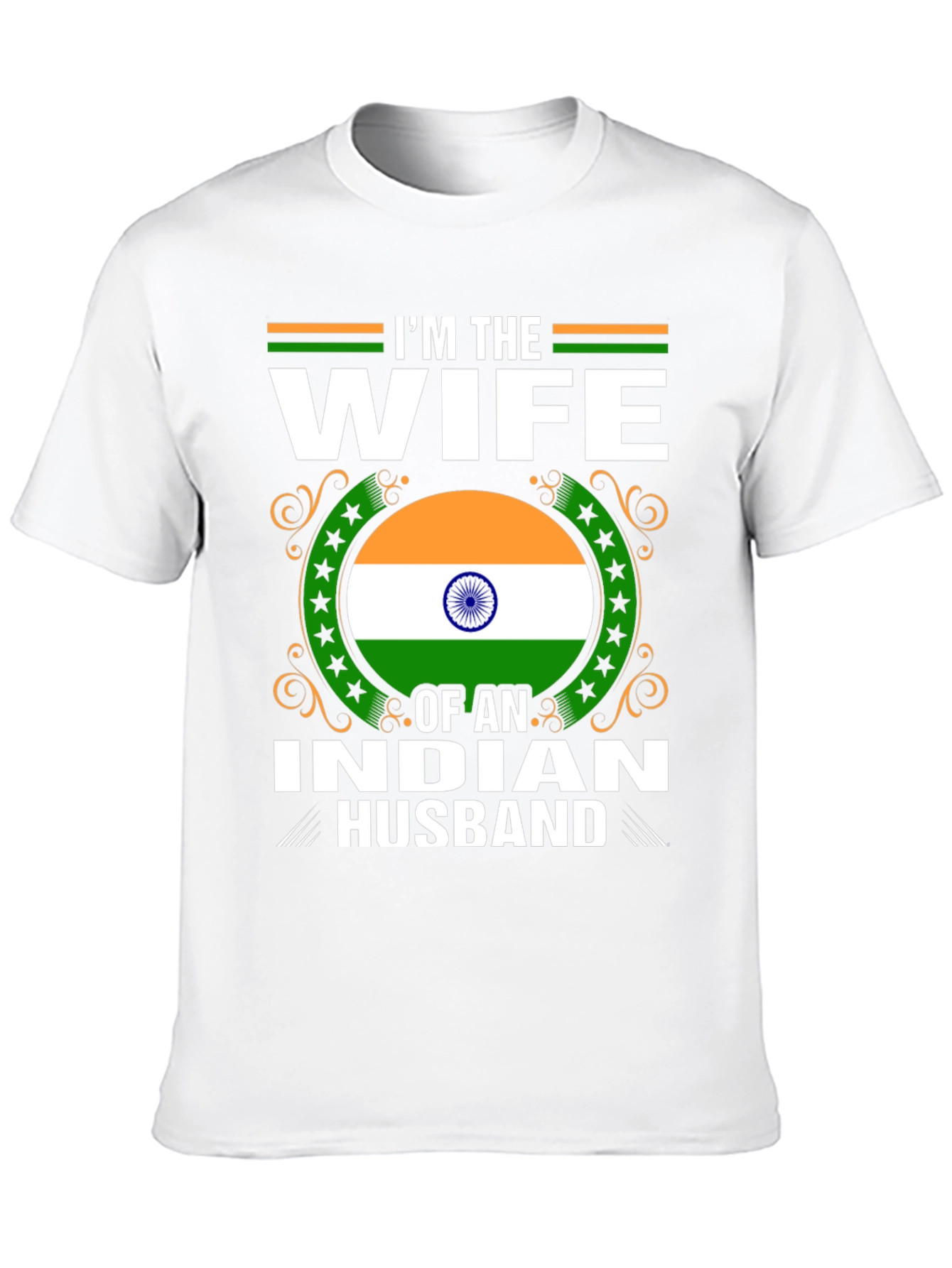 Im the Wife of an Indian Husband T-Shirt