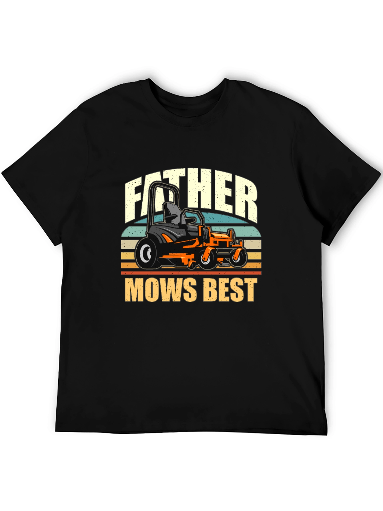 Father Mows Best T-Shirt - Lawn Mower Dad Tee