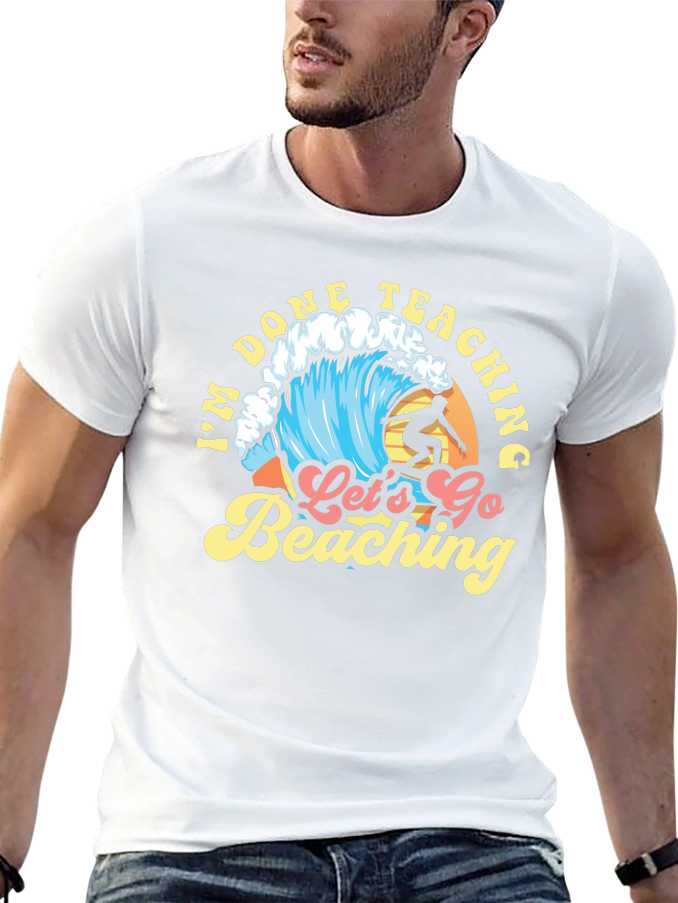 Im Done Teaching Lets Go Beaching T-Shirt