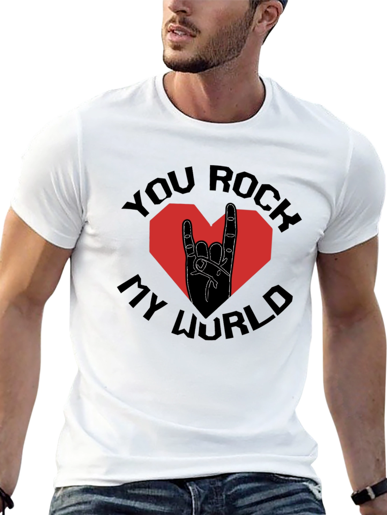 You Rock My World Graphic T-Shirt