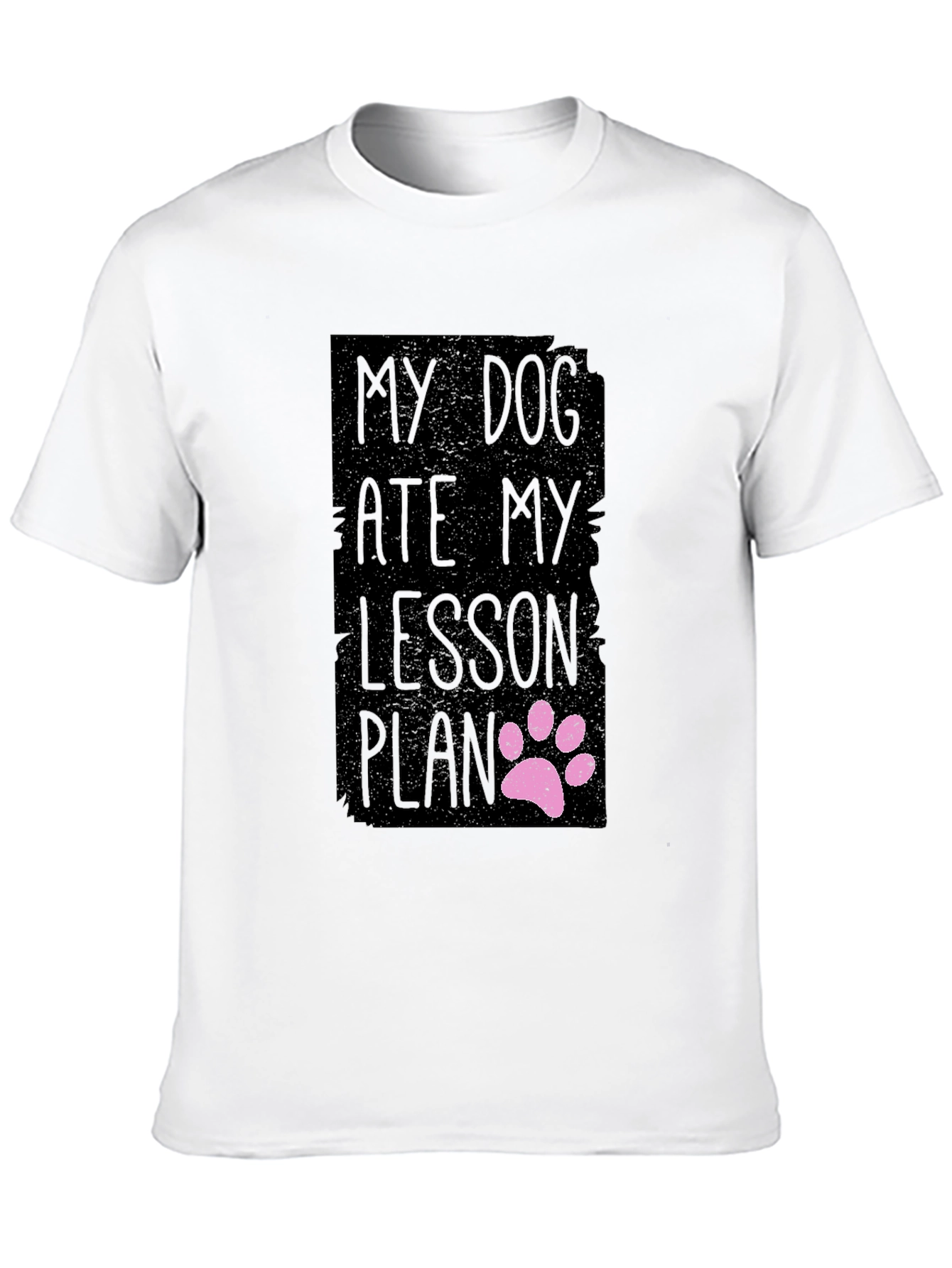 My Dog Ate My Lesson Plan T-Shirt