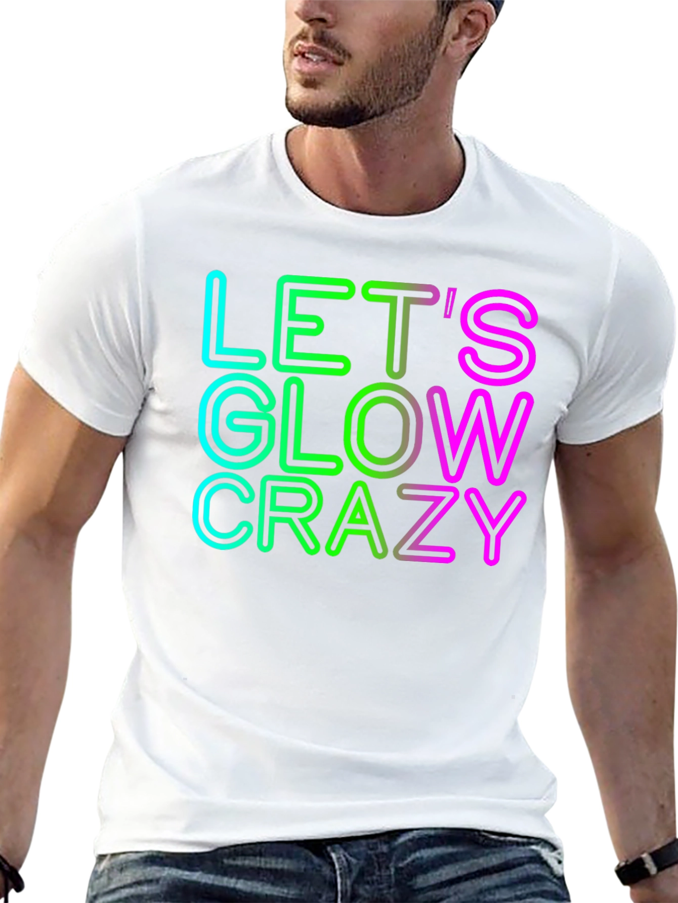 Lets Glow Crazy Graphic Tee