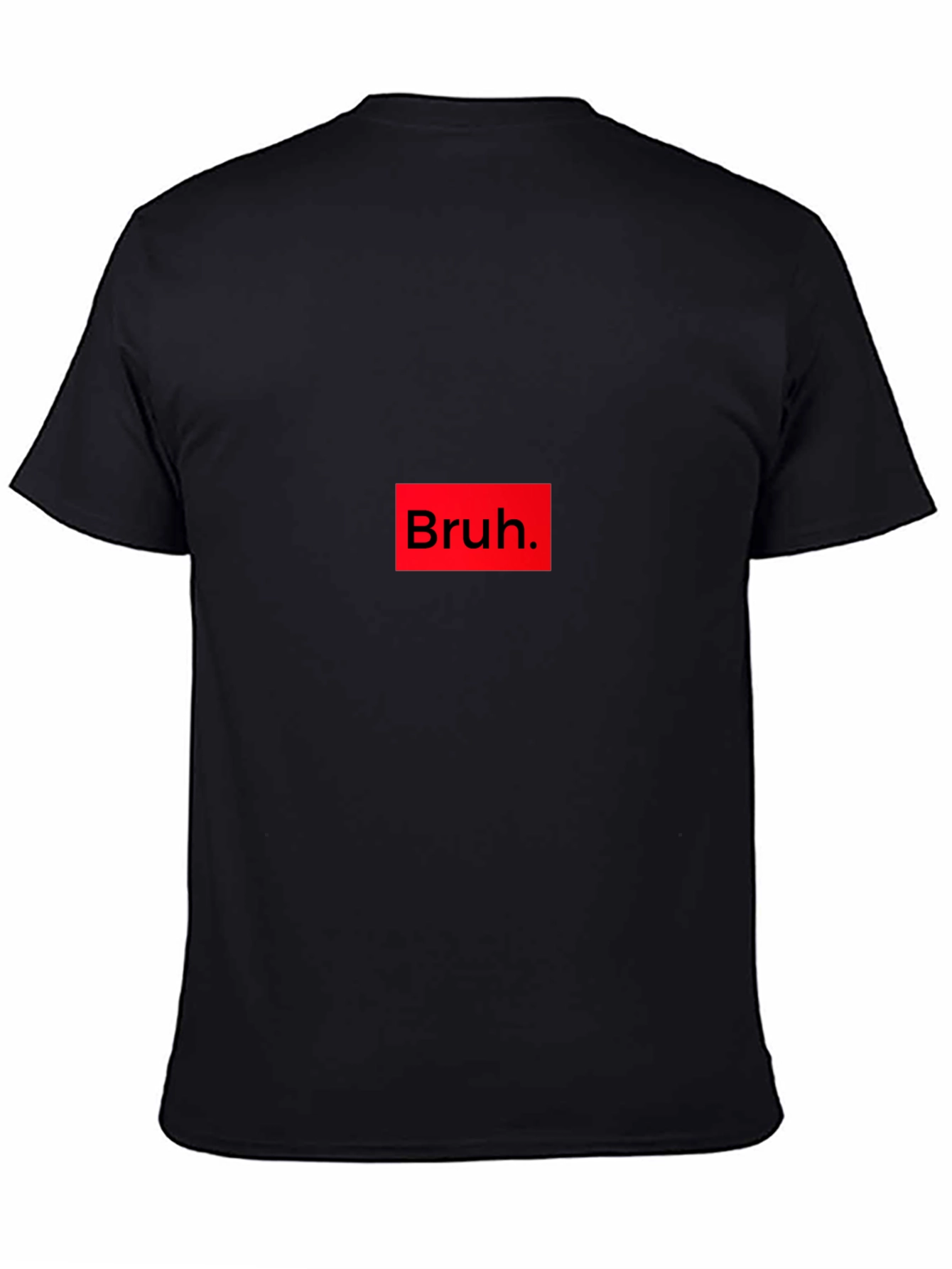 Bruh Graphic Tee - Classic Black T-Shirt