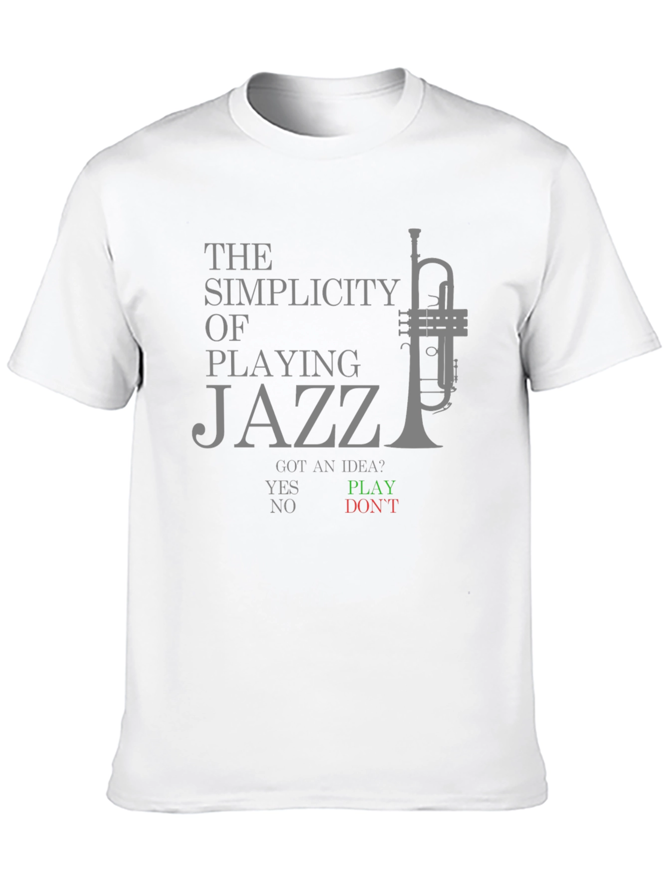 Simplicity of Playing Jazz Graphic T-Shirt