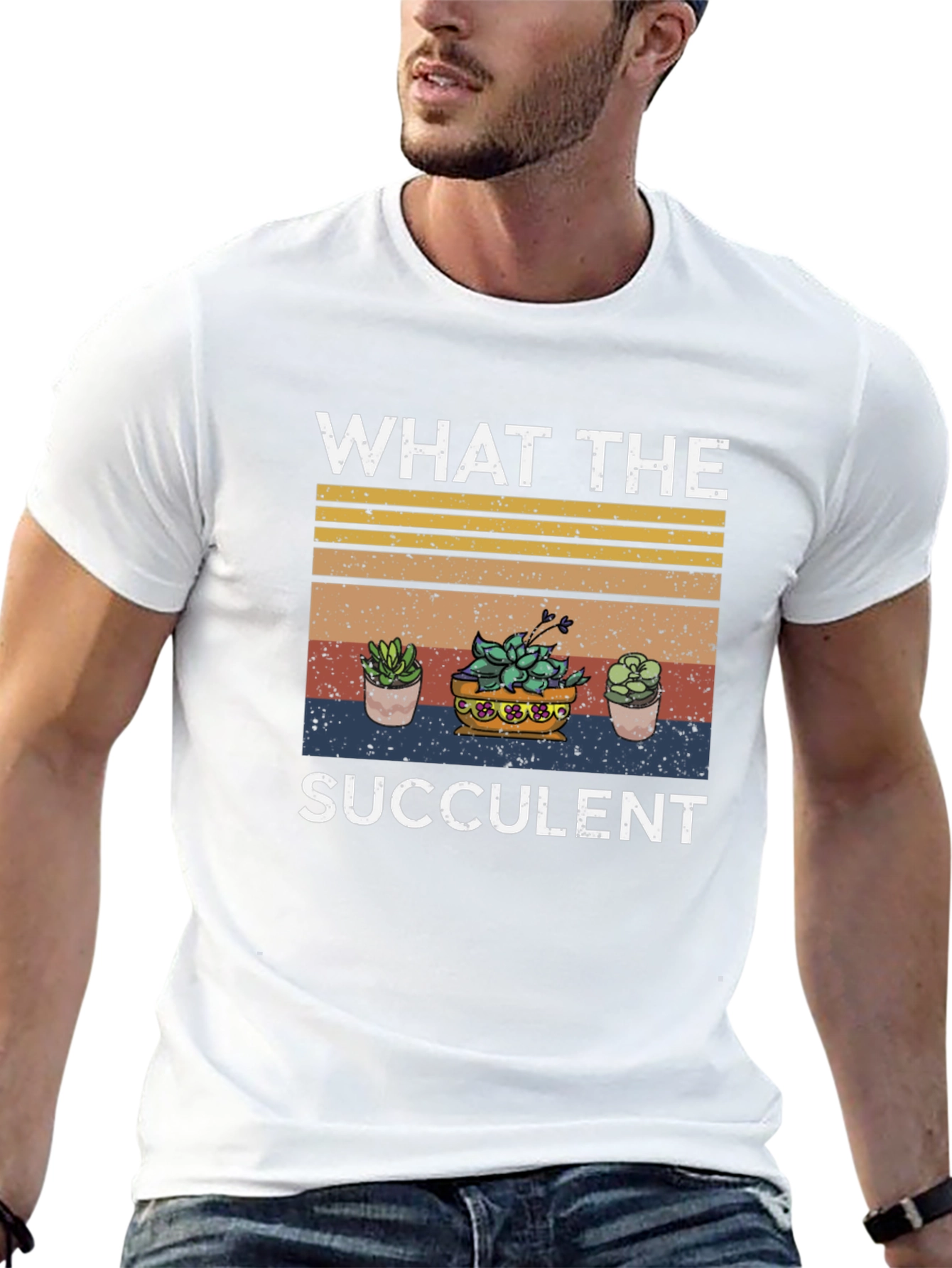 What The Succulent T-Shirt - Trendy Plant Lover Tee