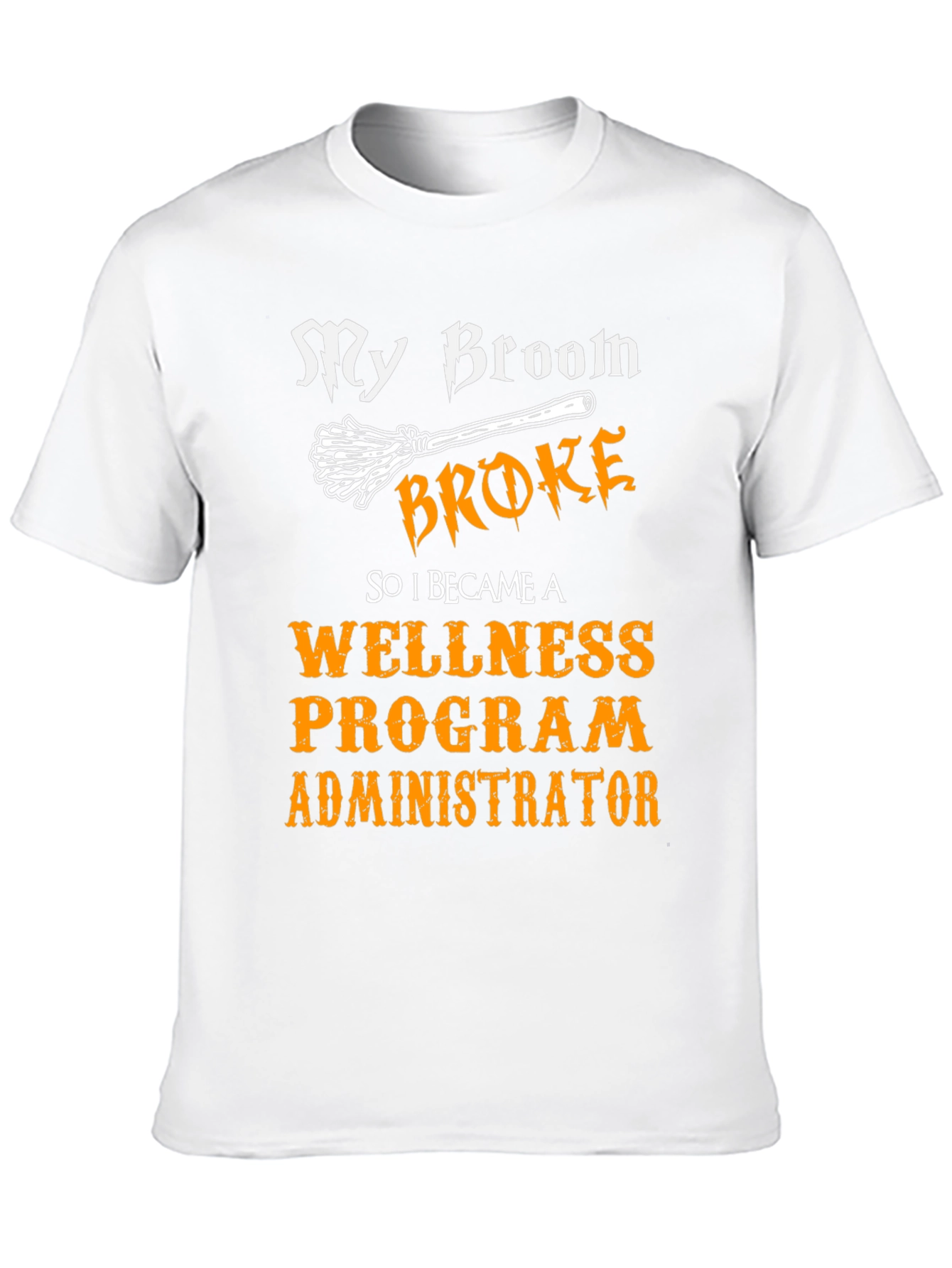 Funny Halloween Wellness Program Administrator T-Shirt