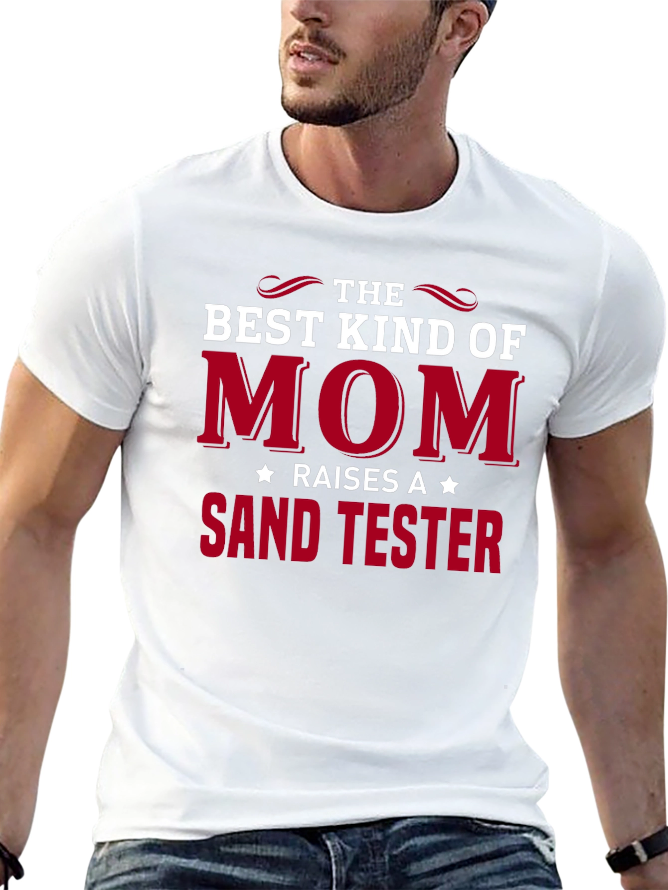 Best Kind of Mom Raises a Sand Tester T-Shirt