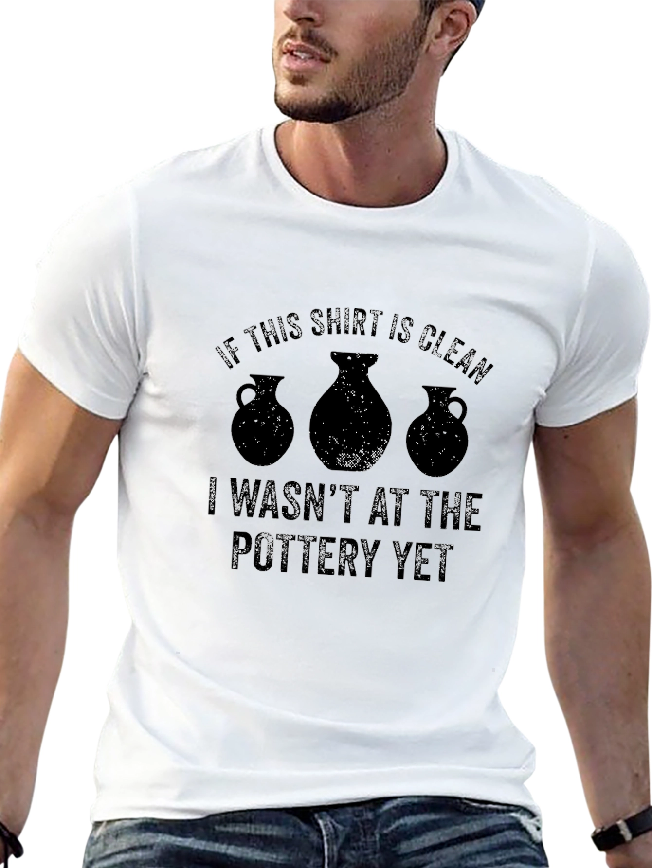 Pottery Lovers T-Shirt: If This Shirt Is Clean...