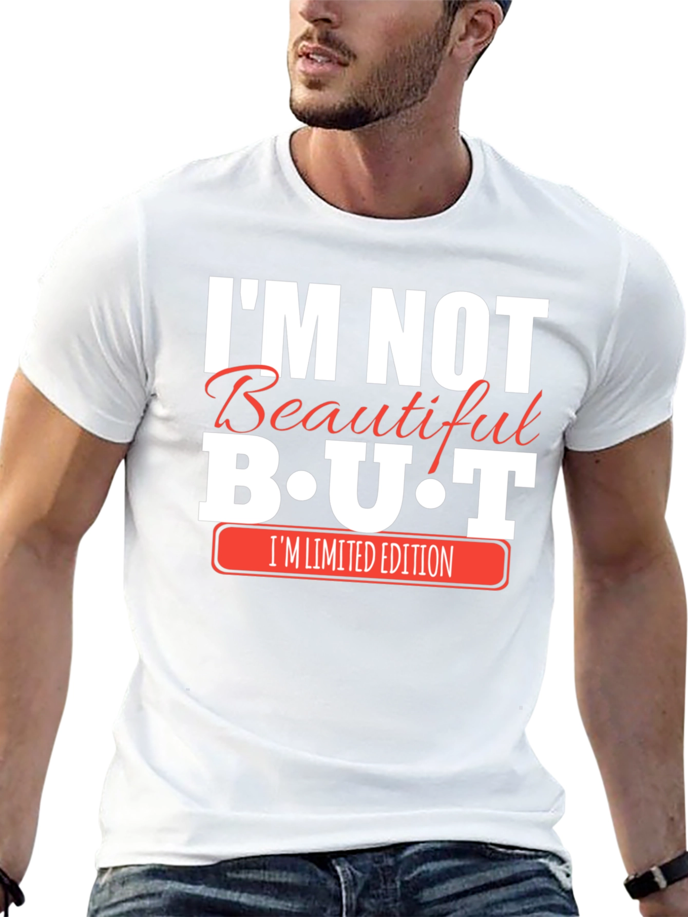 Im Not Beautiful BUT Im Limited Edition Black T-Shirt