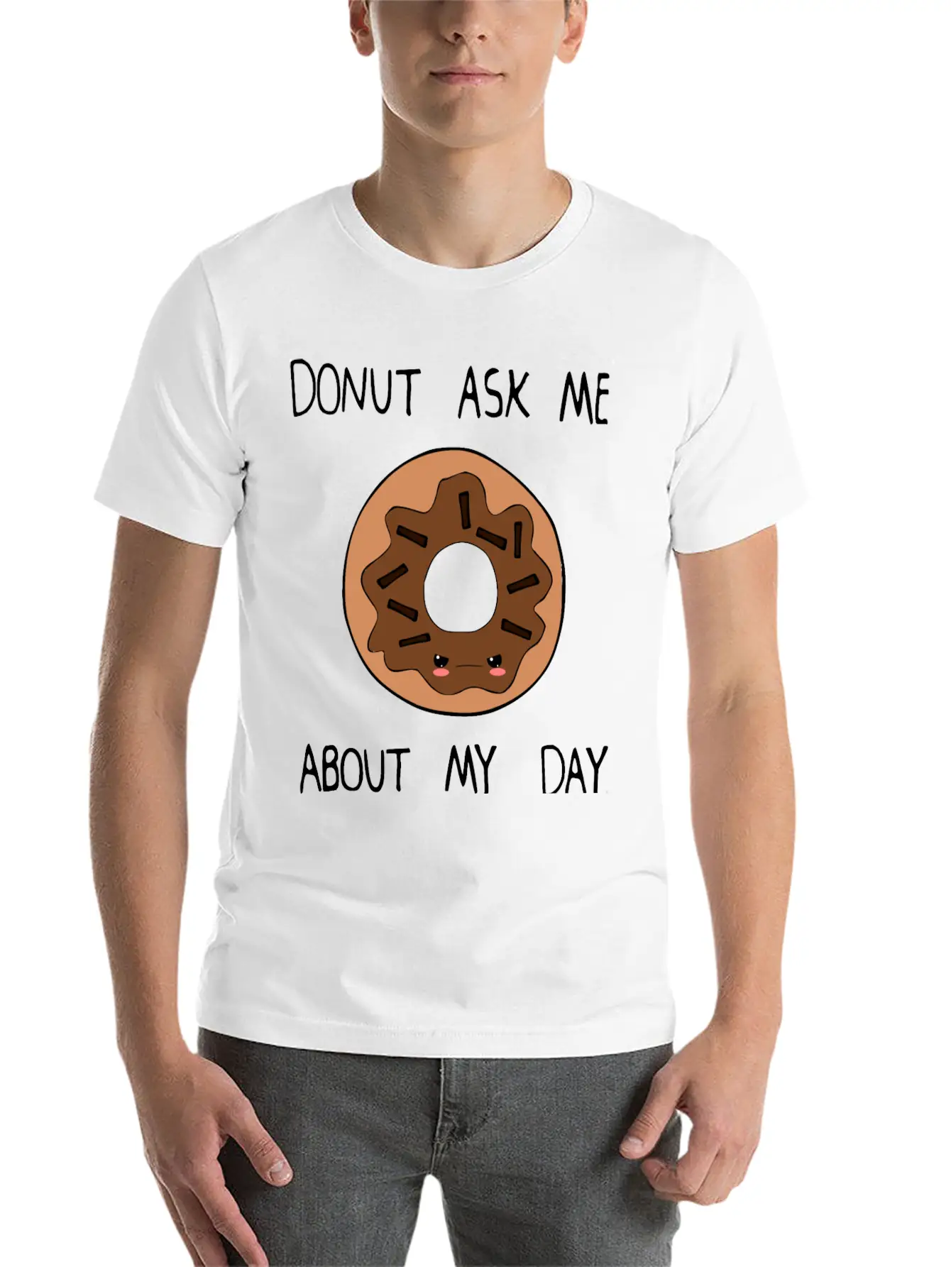Donut Ask Me About My Day Unisex Casual T-Shirt – Clean Design For Daily Comfort