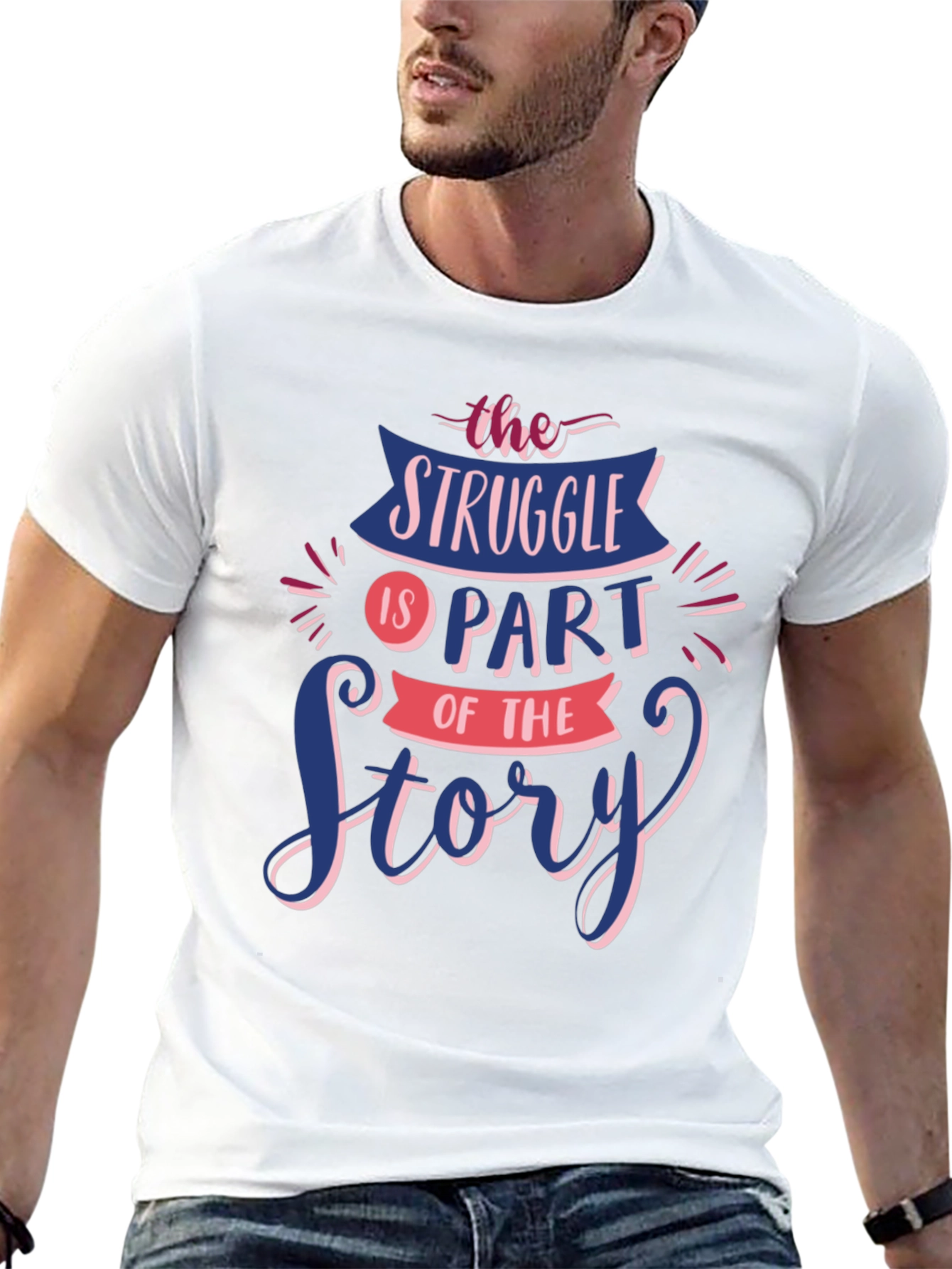 Struggle Is Part of The Story Graphic Tee