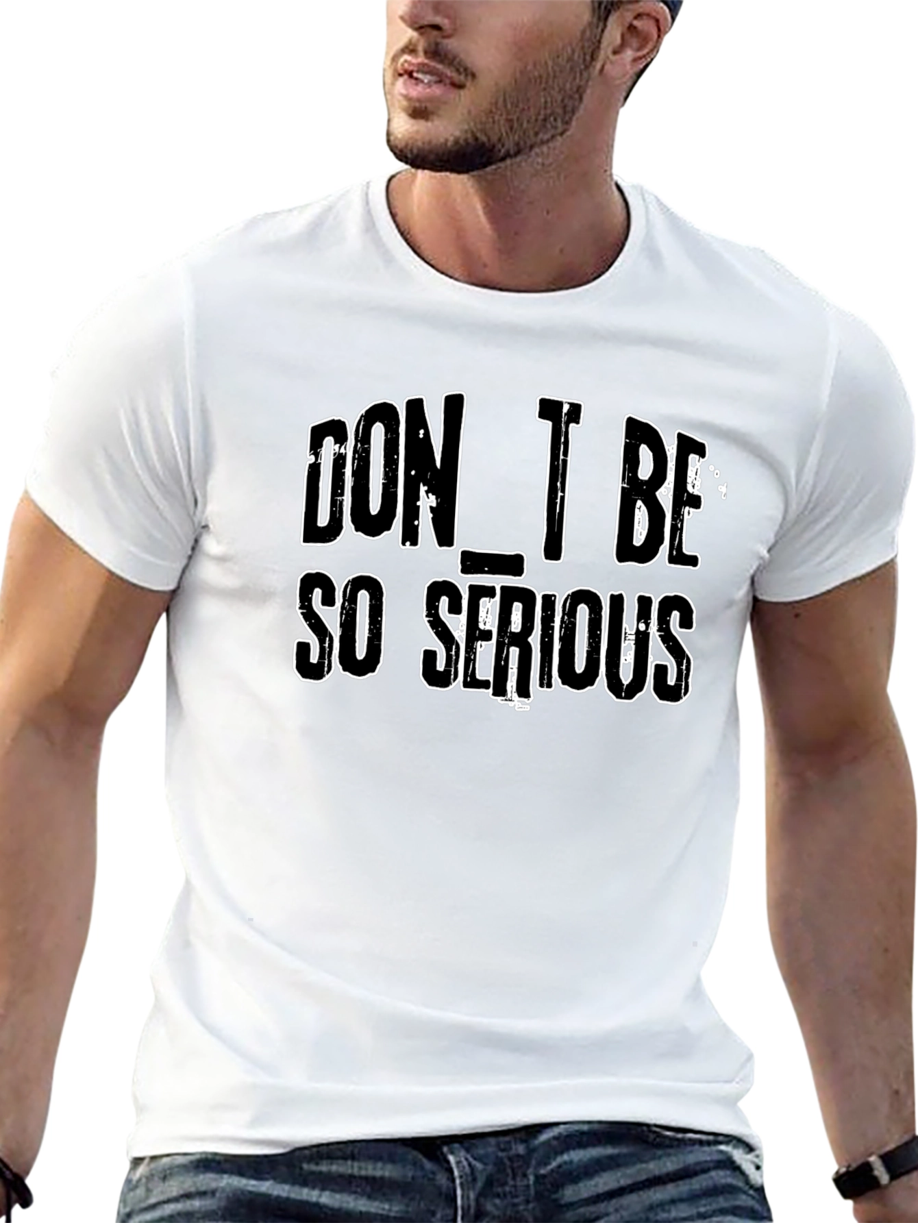 Dont Be So Serious Graphic Tee