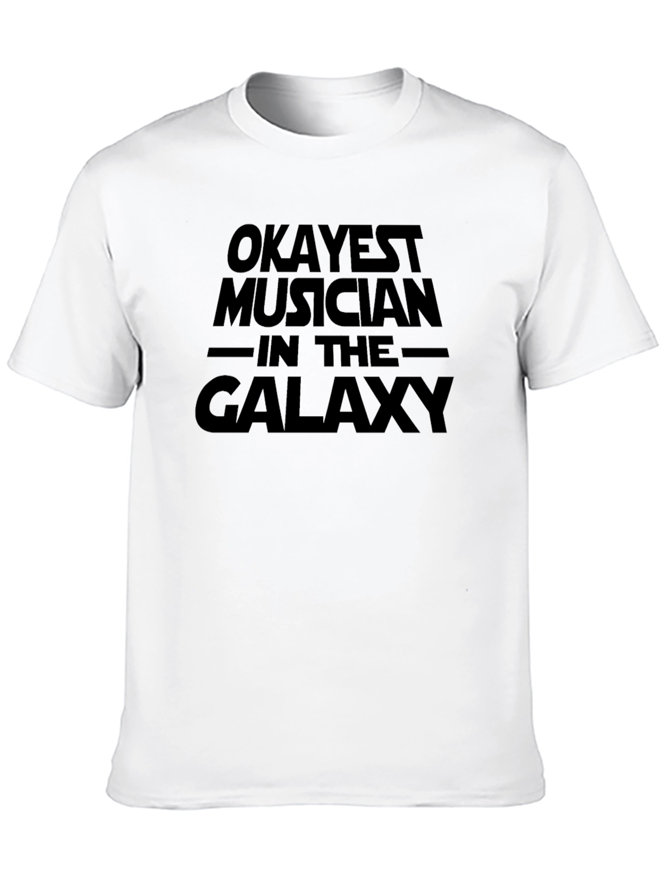 Okayest Musician in the Galaxy Black T-Shirt