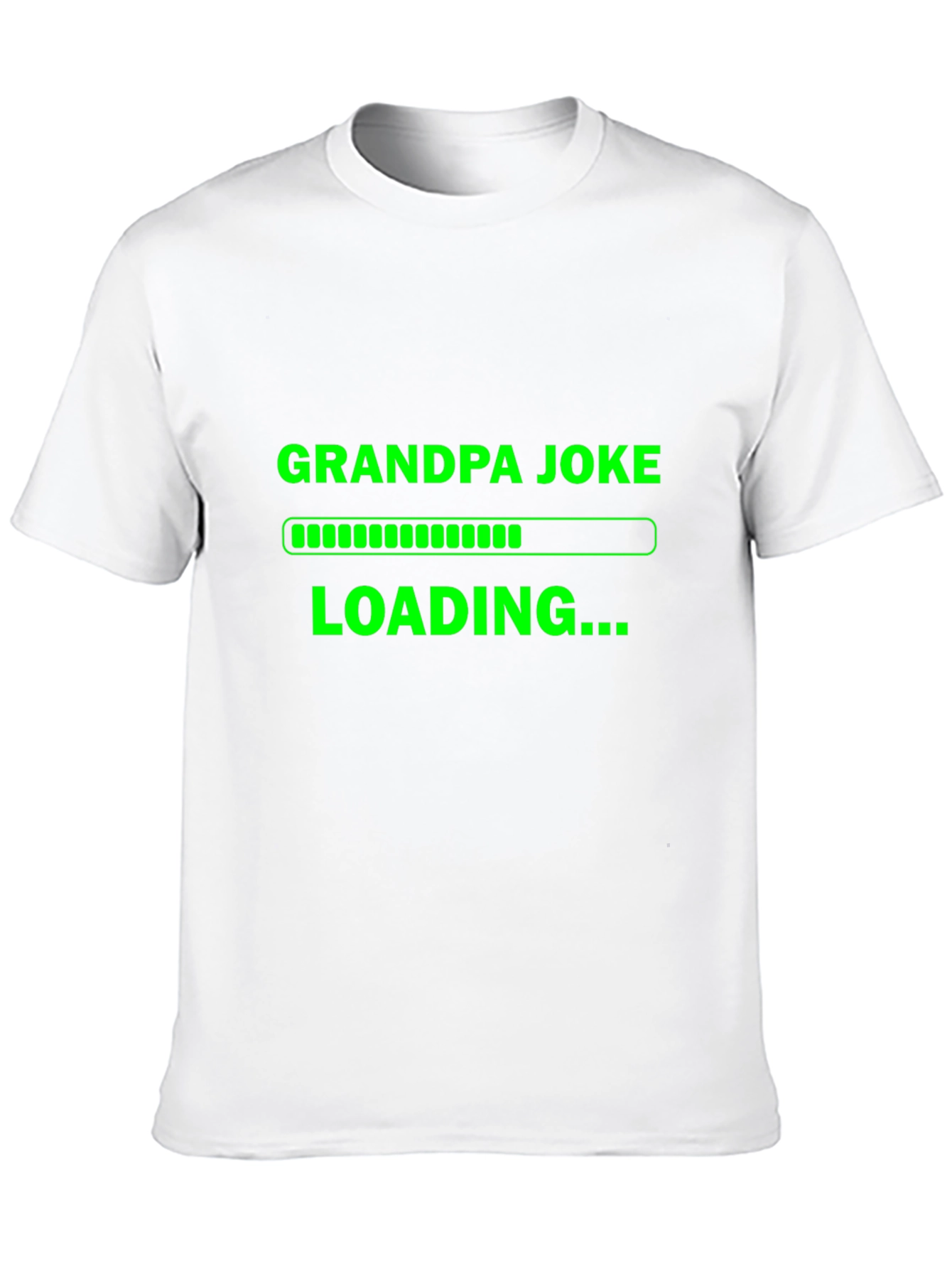 Grandpa Joke Loading T-Shirt - Funny Novelty Tee