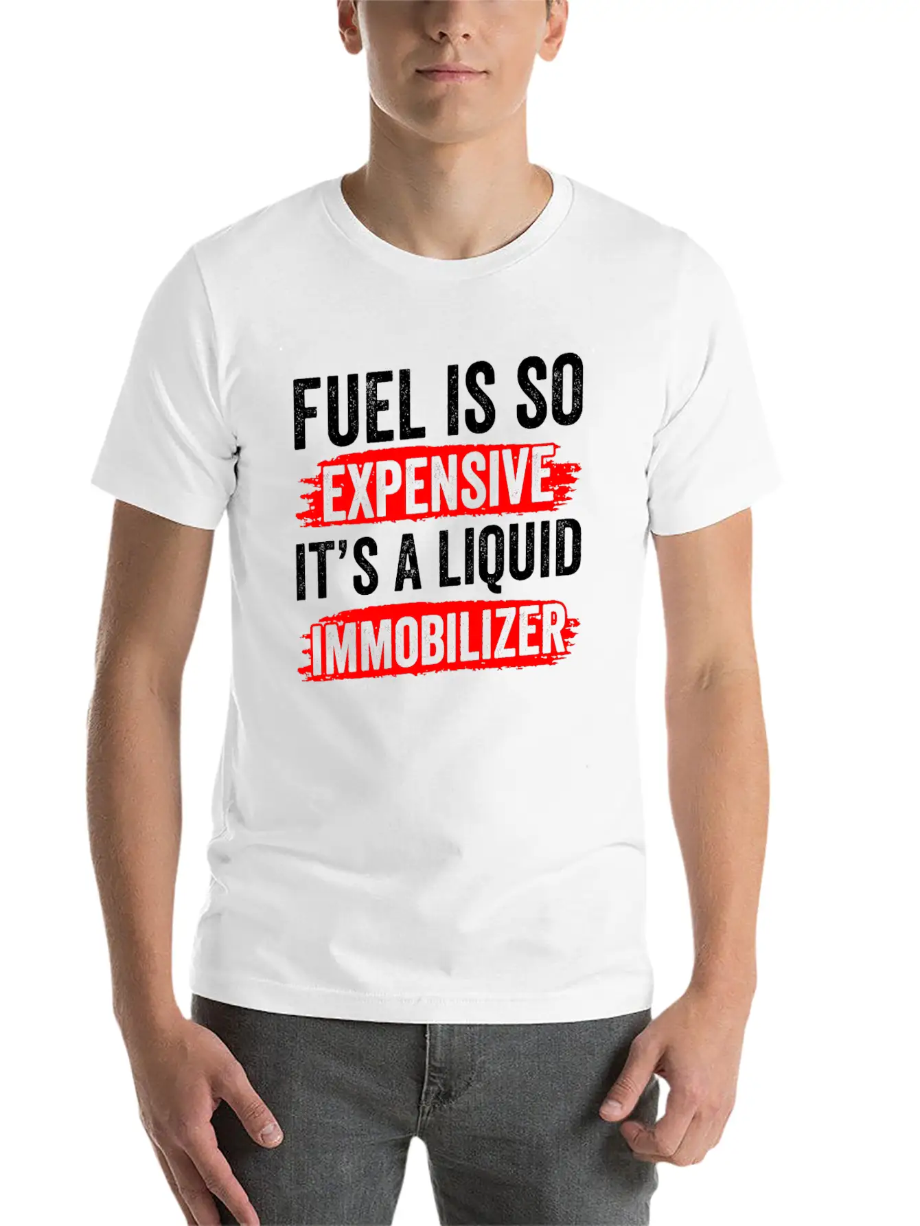Fuel Is So Expensive It's A Liquid Immobilizer Gas Unisex Casual T-Shirt – Clean Design For Daily Comfort
