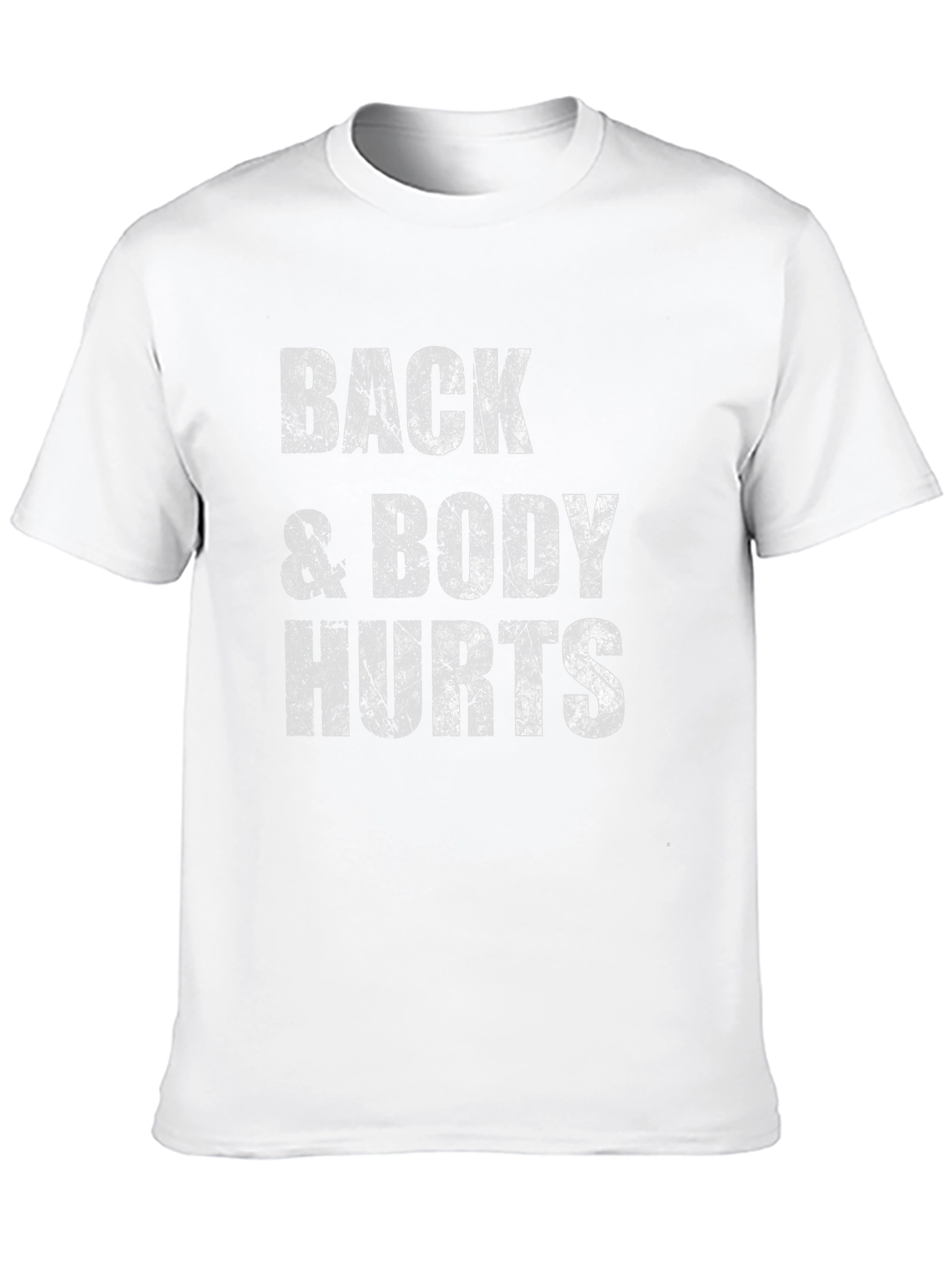 Back & Body Hurts Graphic Tee