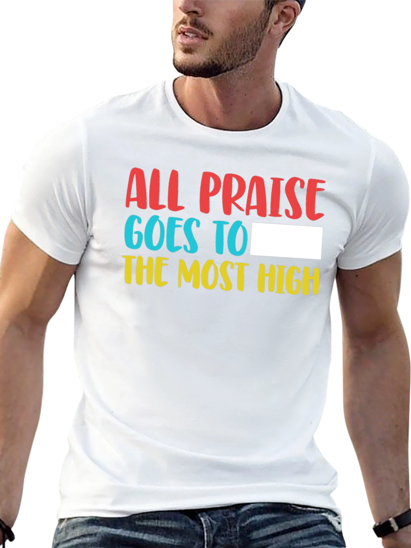 All Praise to the Most High Graphic Tee