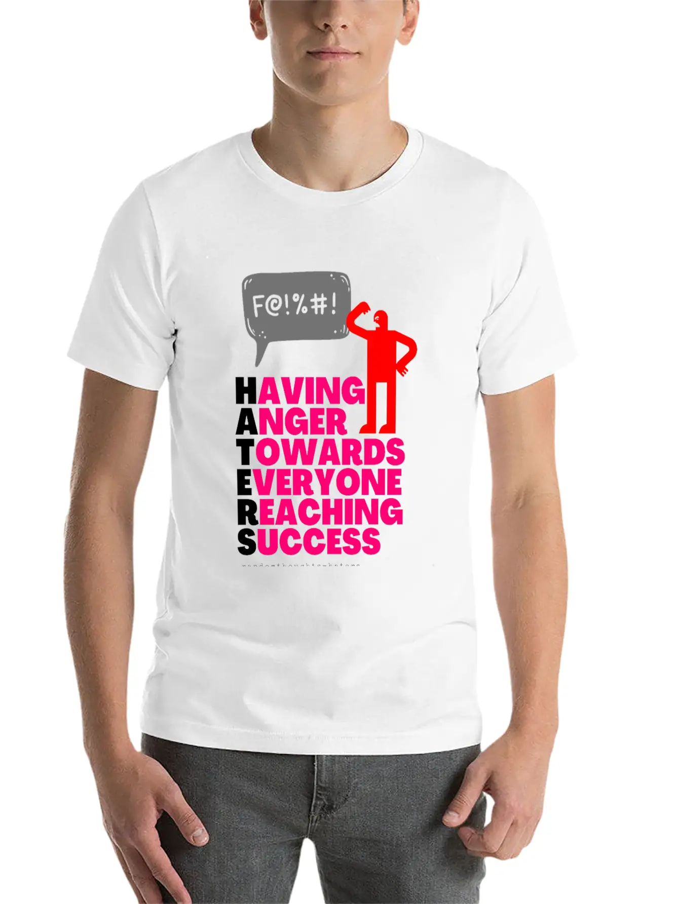 Having Anger Towards Everyone Reaching Success Unisex Casual T-Shirt – Clean Design For Daily Comfort