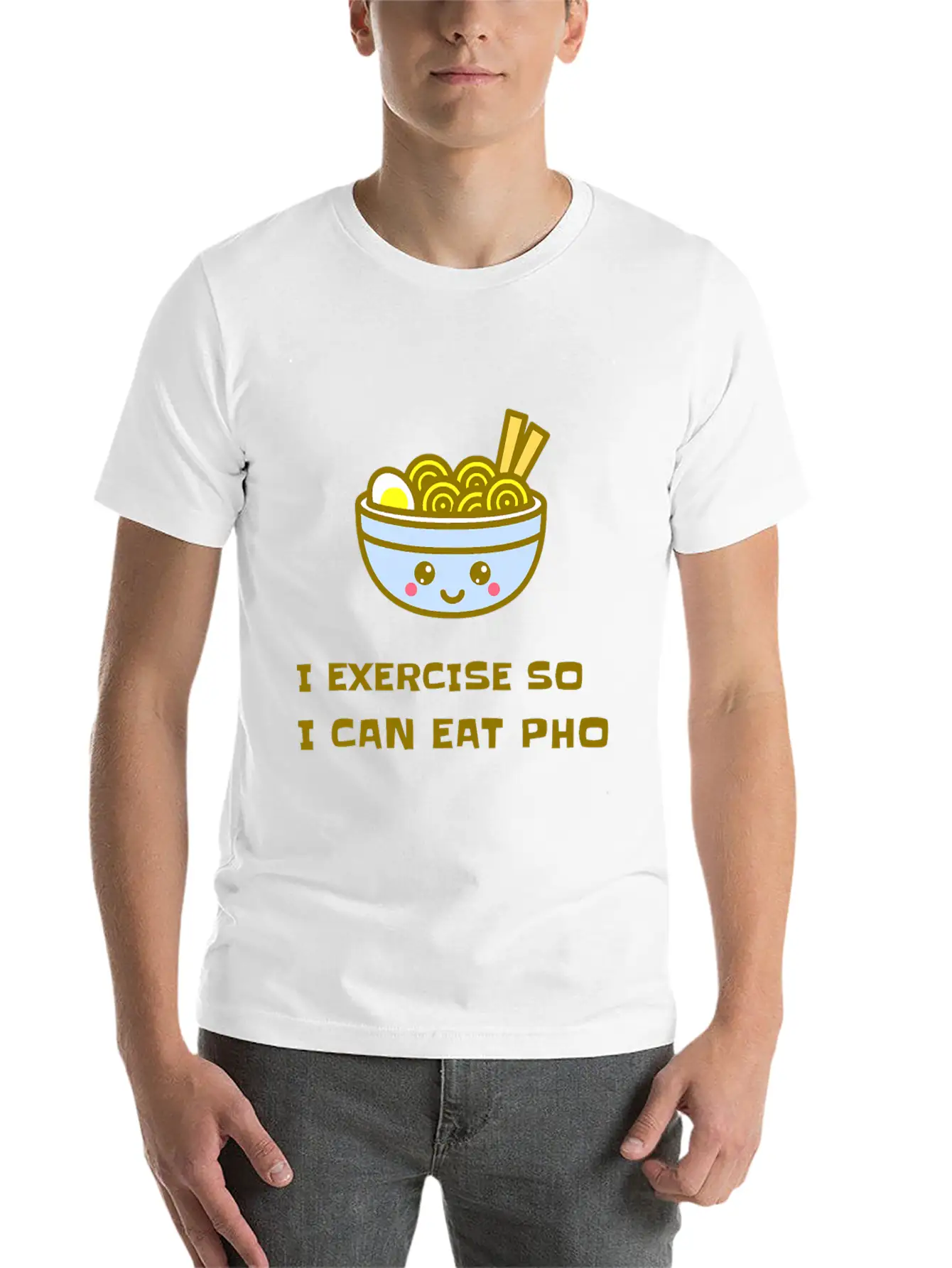 I EXERCISE SO I CAN EAT PHO Unisex Casual T-Shirt – Clean Design For Daily Comfort