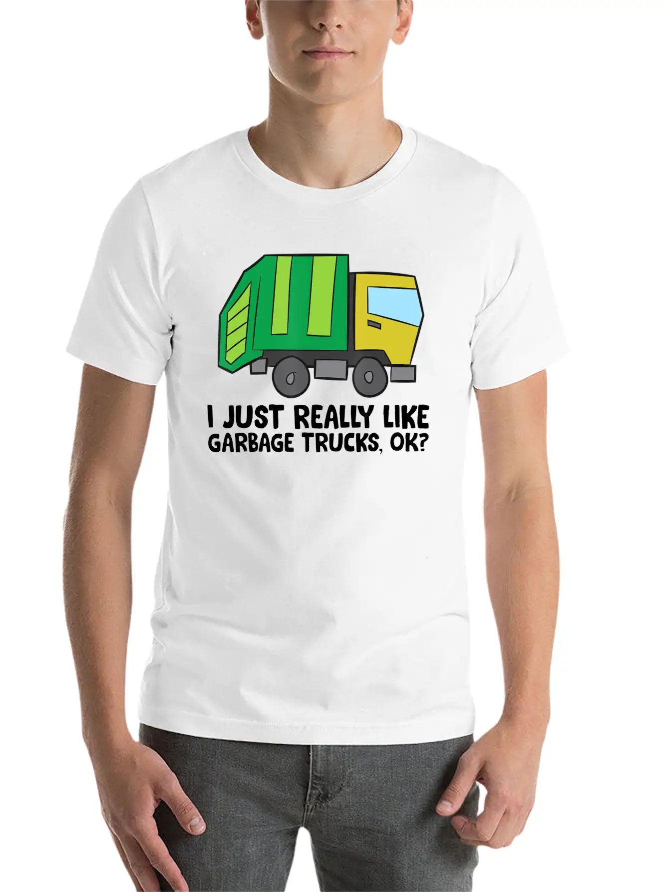 I Just Really Like Garbage Trucks Okay Funny Unisex Casual T-Shirt – Clean Design For Daily Comfort