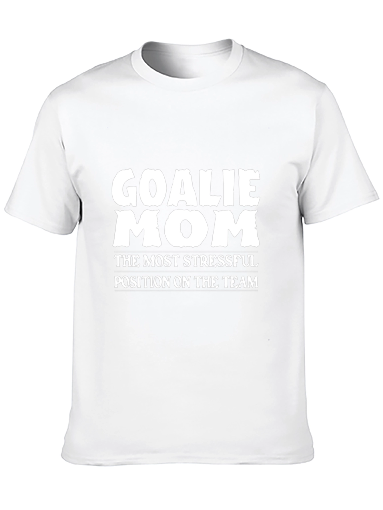 Goalie Mom Graphic Tee - Most Stressful Position