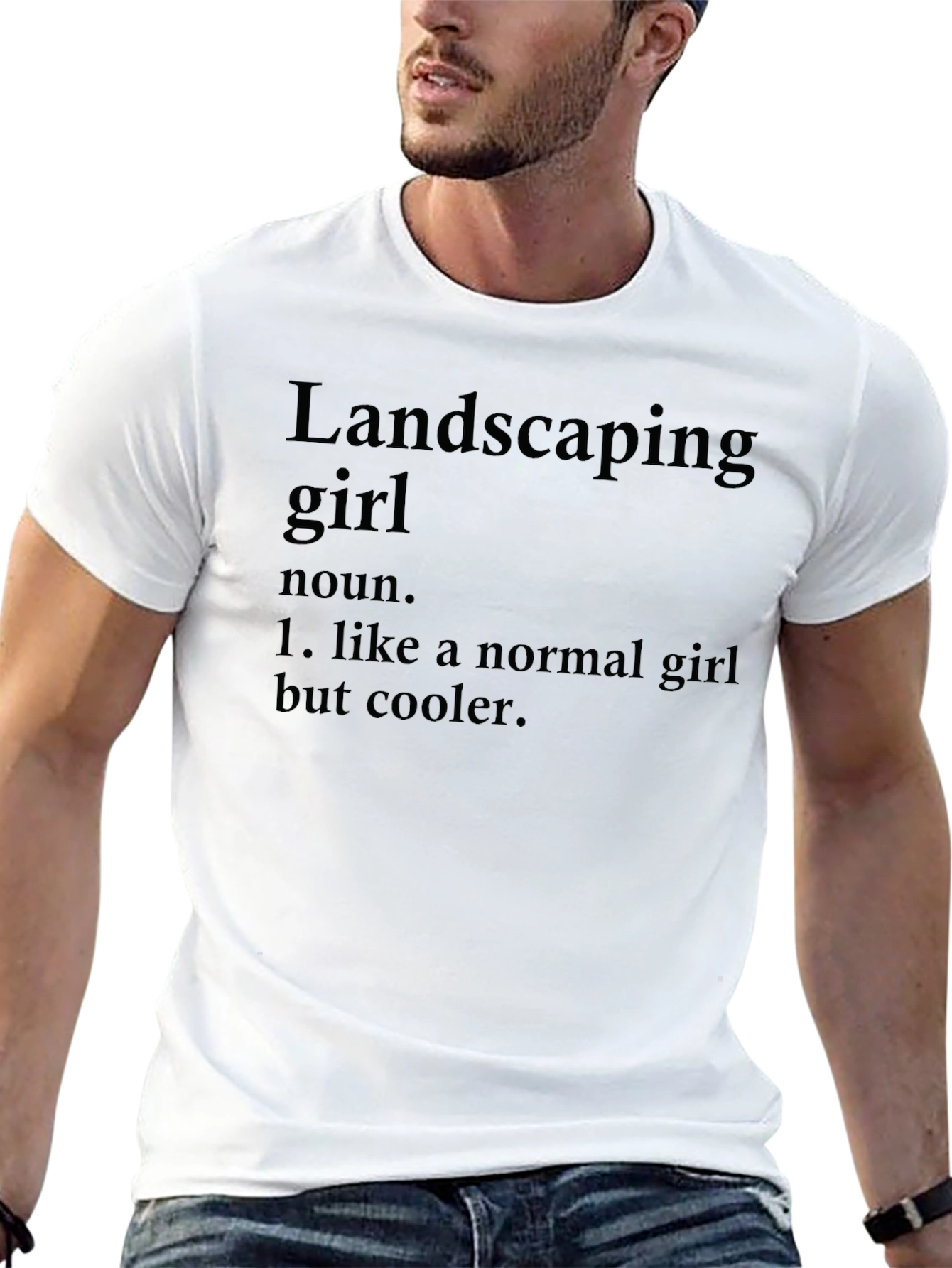 Landscaping Girl Definition T-Shirt - Cool & Unique
