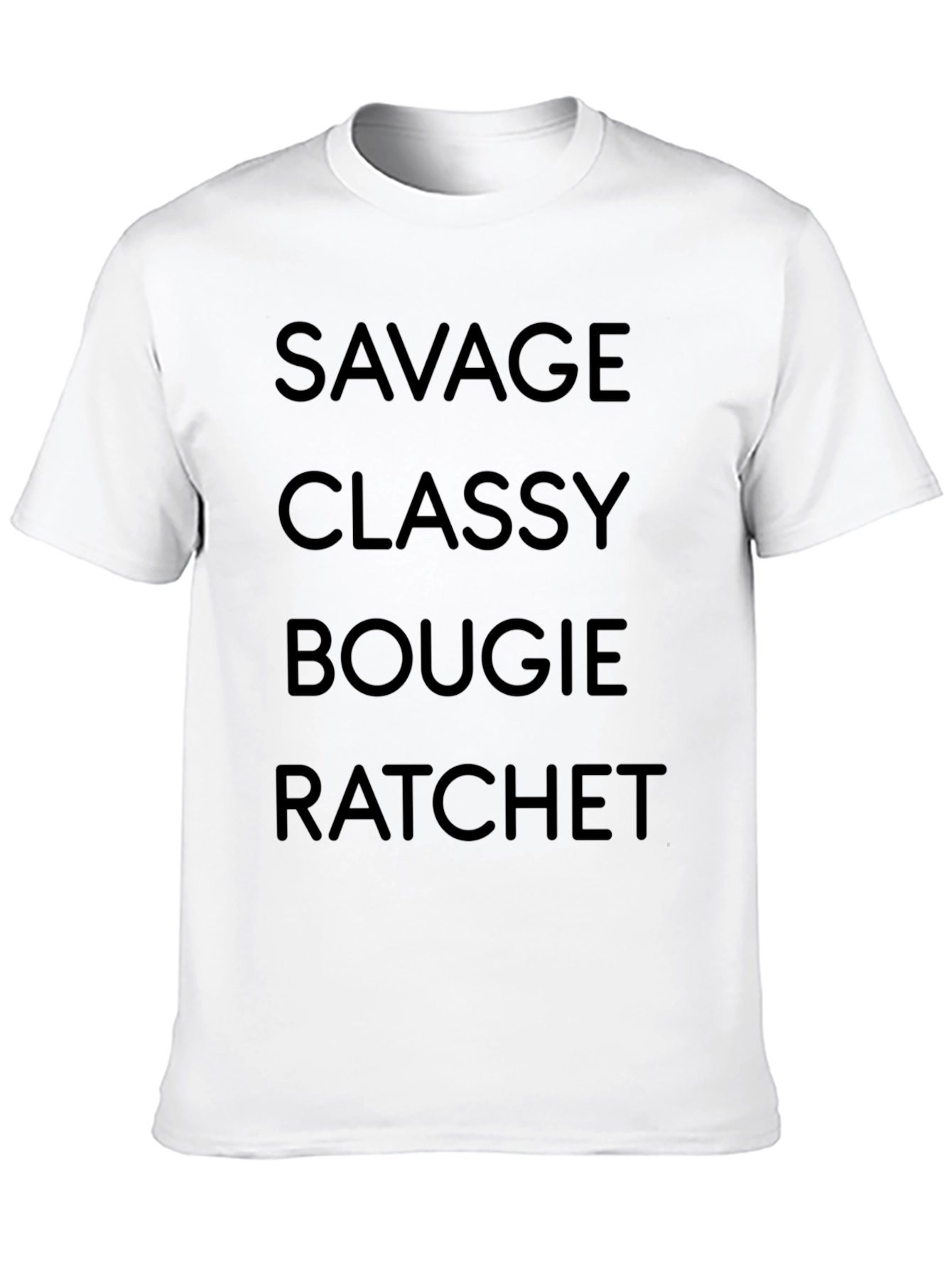 Savage Classy Bougie Ratchet T-Shirt