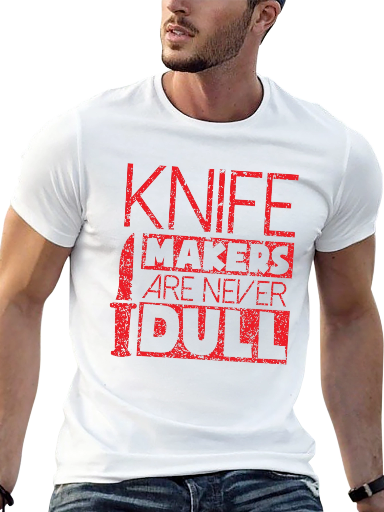 Knife Makers Are Never Dull T-Shirt