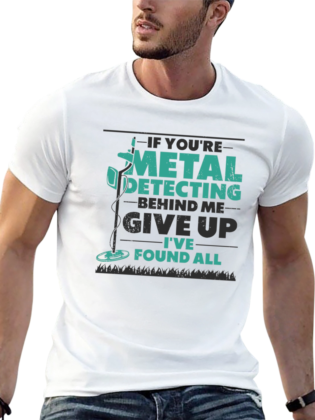 Metal Detecting T-Shirt: Give Up Ive Found All!