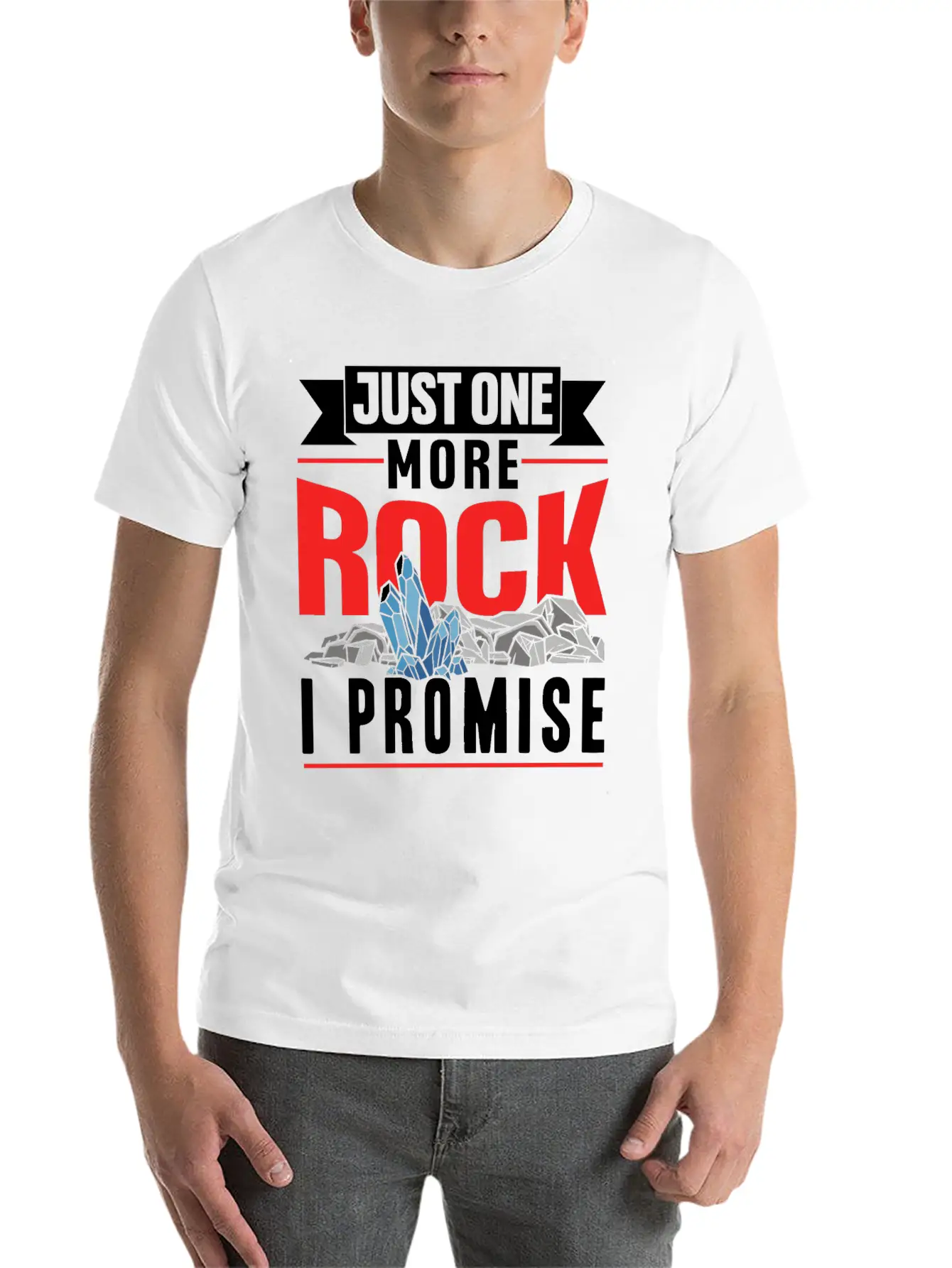 Just One More Rock I Promise Geologist Job Geology Unisex Casual T-Shirt – Clean Design For Daily Comfort