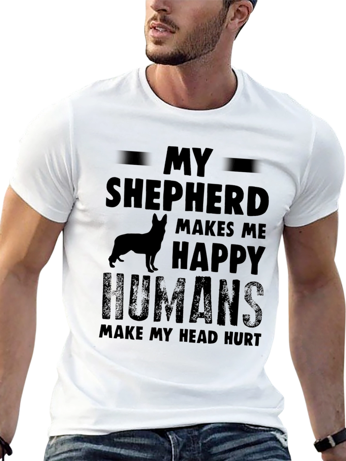 My Shepherd Makes Me Happy T-Shirt