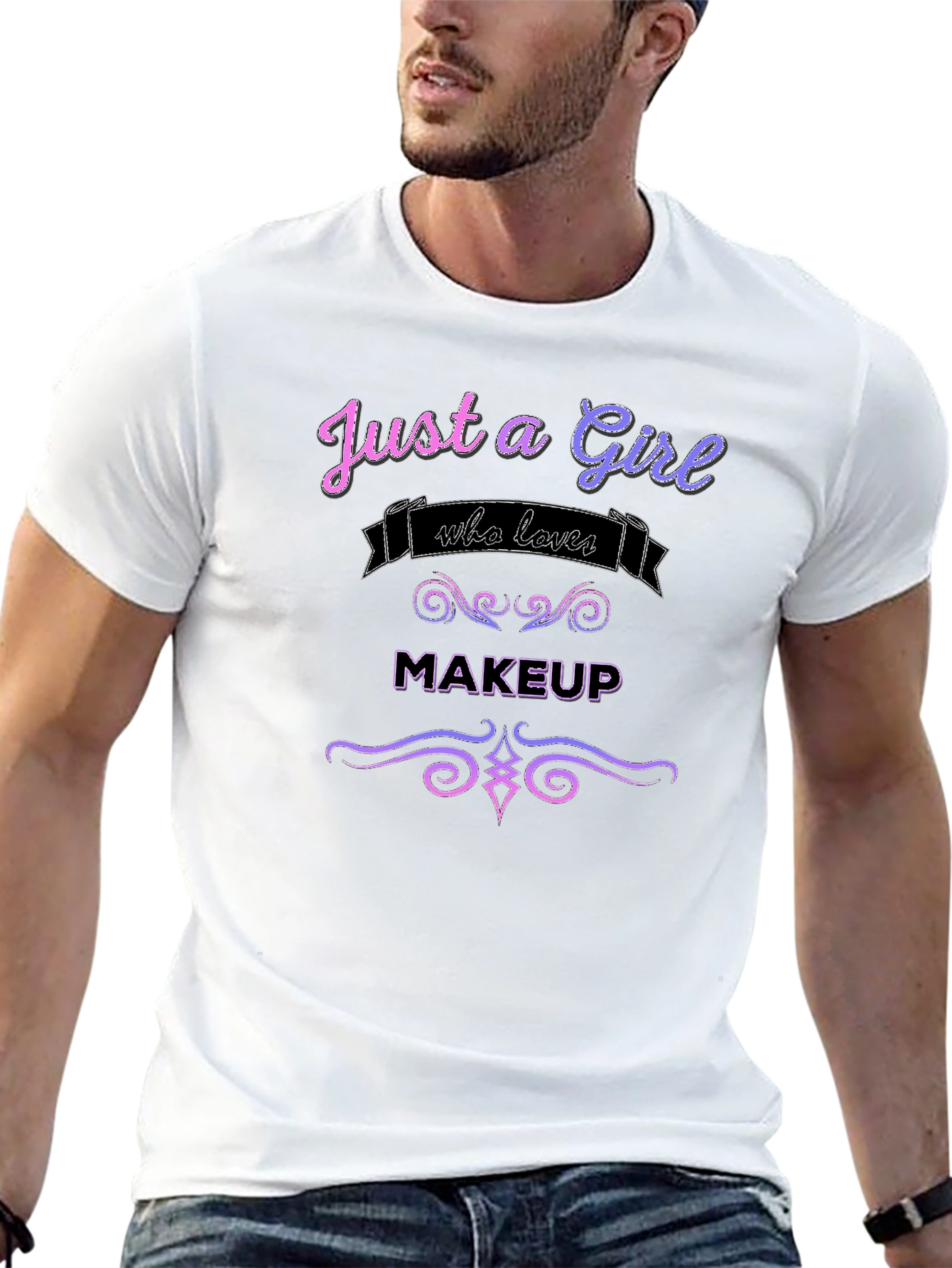 Just a Girl Who Loves Makeup T-Shirt