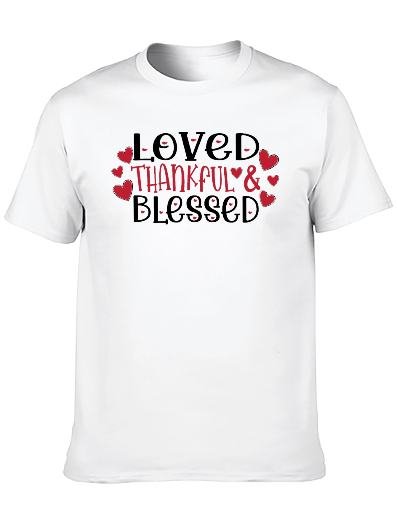 Loved Thankful & Blessed Graphic T-Shirt