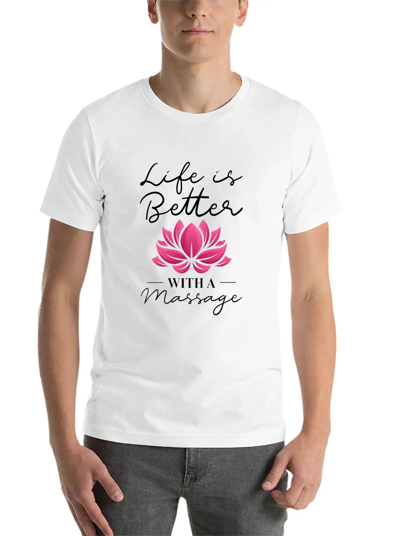 Life Is Better With A Massage Unisex Casual T-Shirt – Clean Design For Daily Comfort