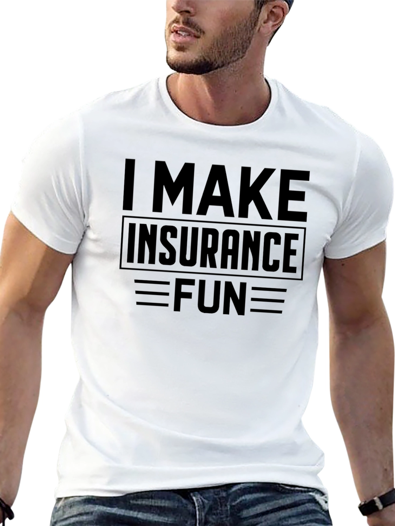 I Make Insurance Fun Black T-Shirt