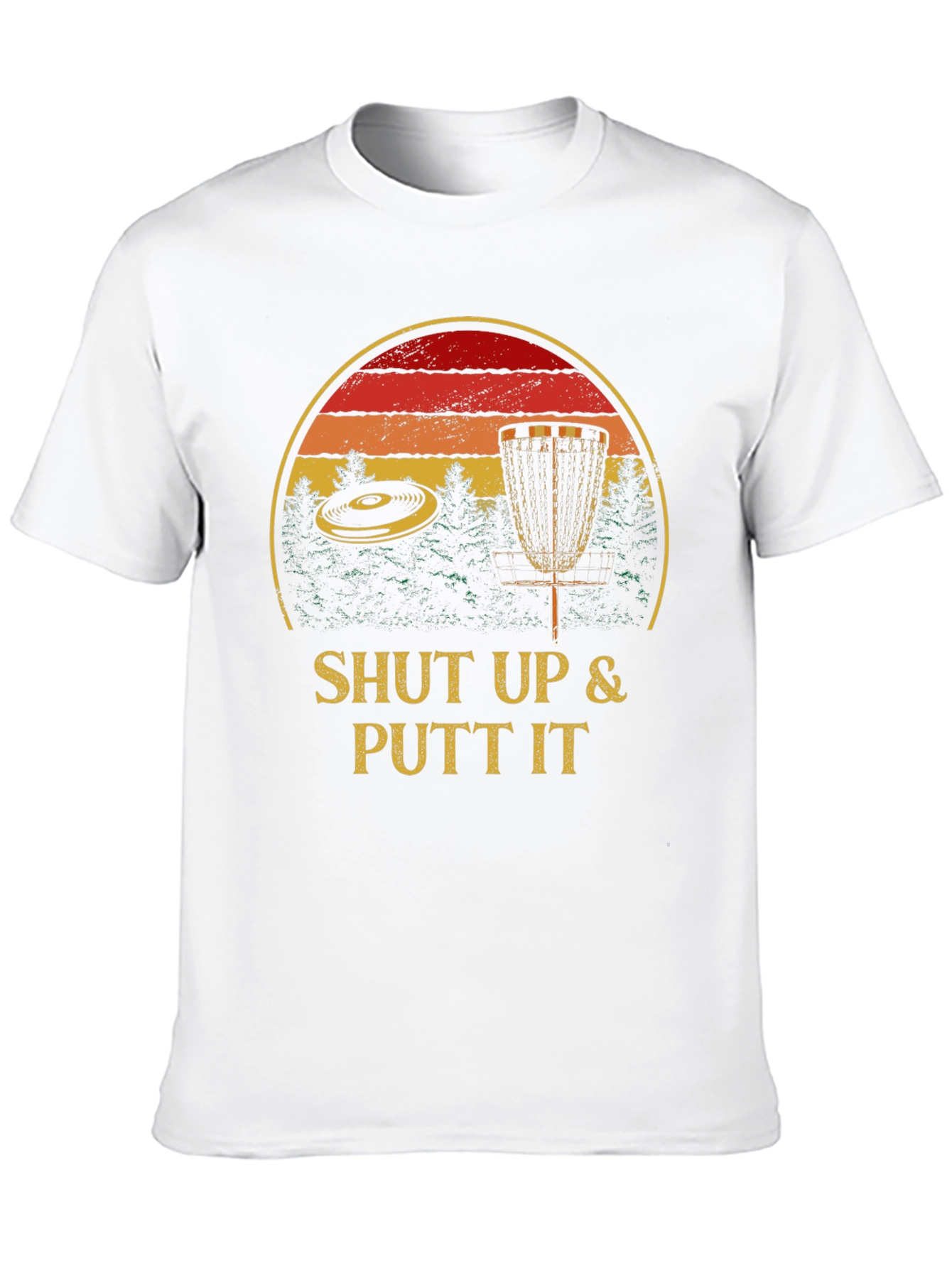 Shut Up & Putt It Disc Golf T-Shirt