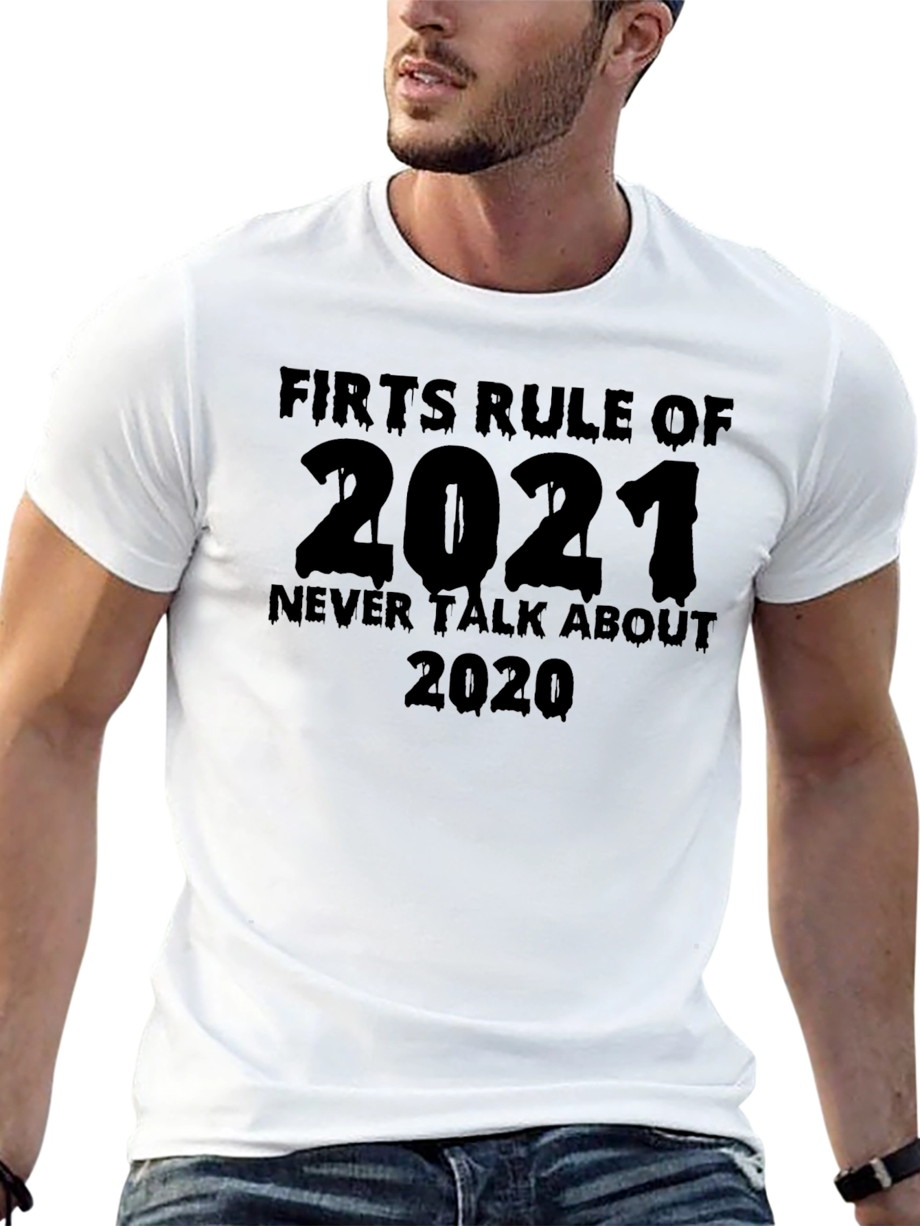 Funny 2021 Never Talk About 2020 Black T-Shirt