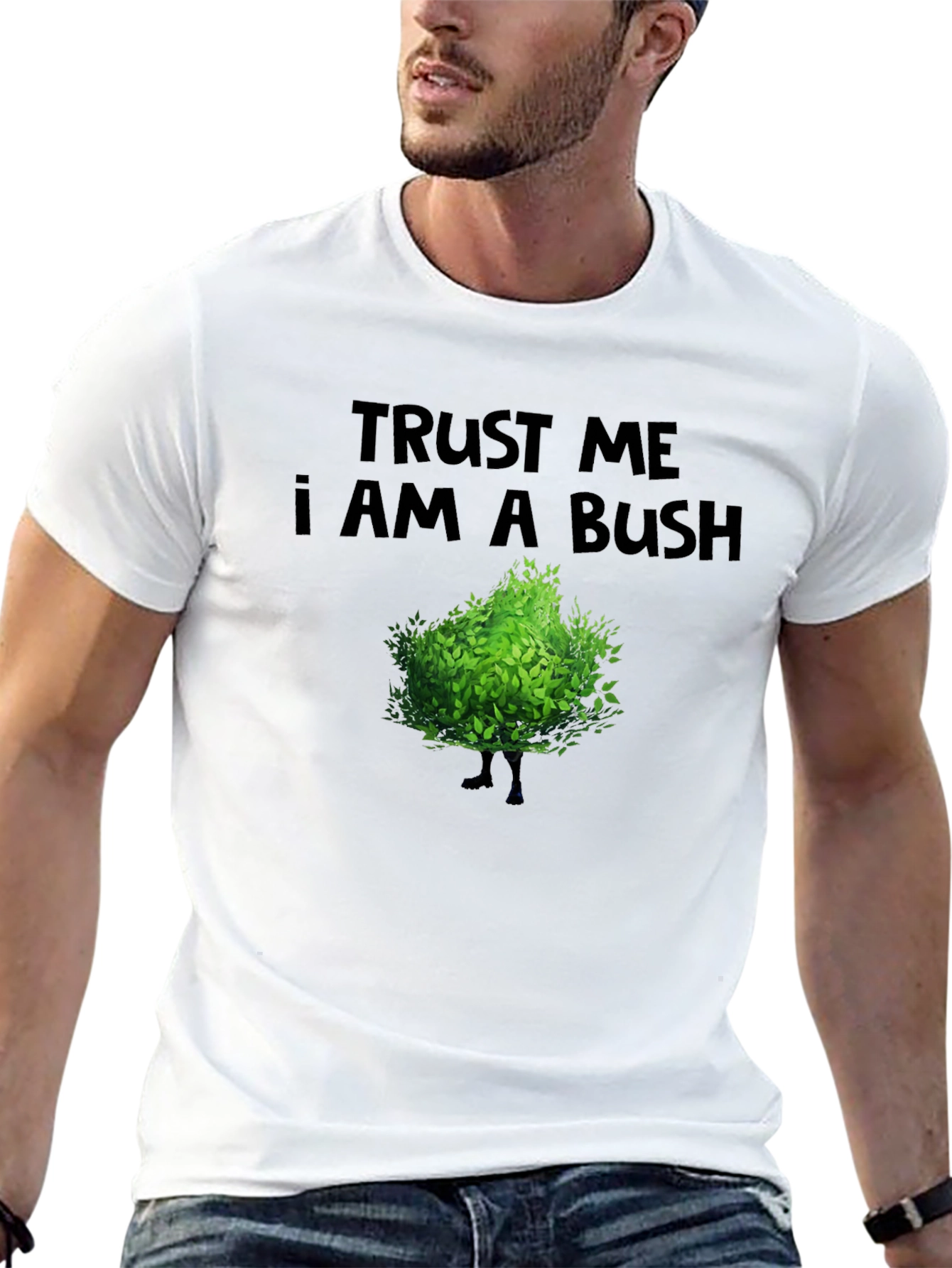Trust Me I Am A Bush Funny Novelty T-Shirt